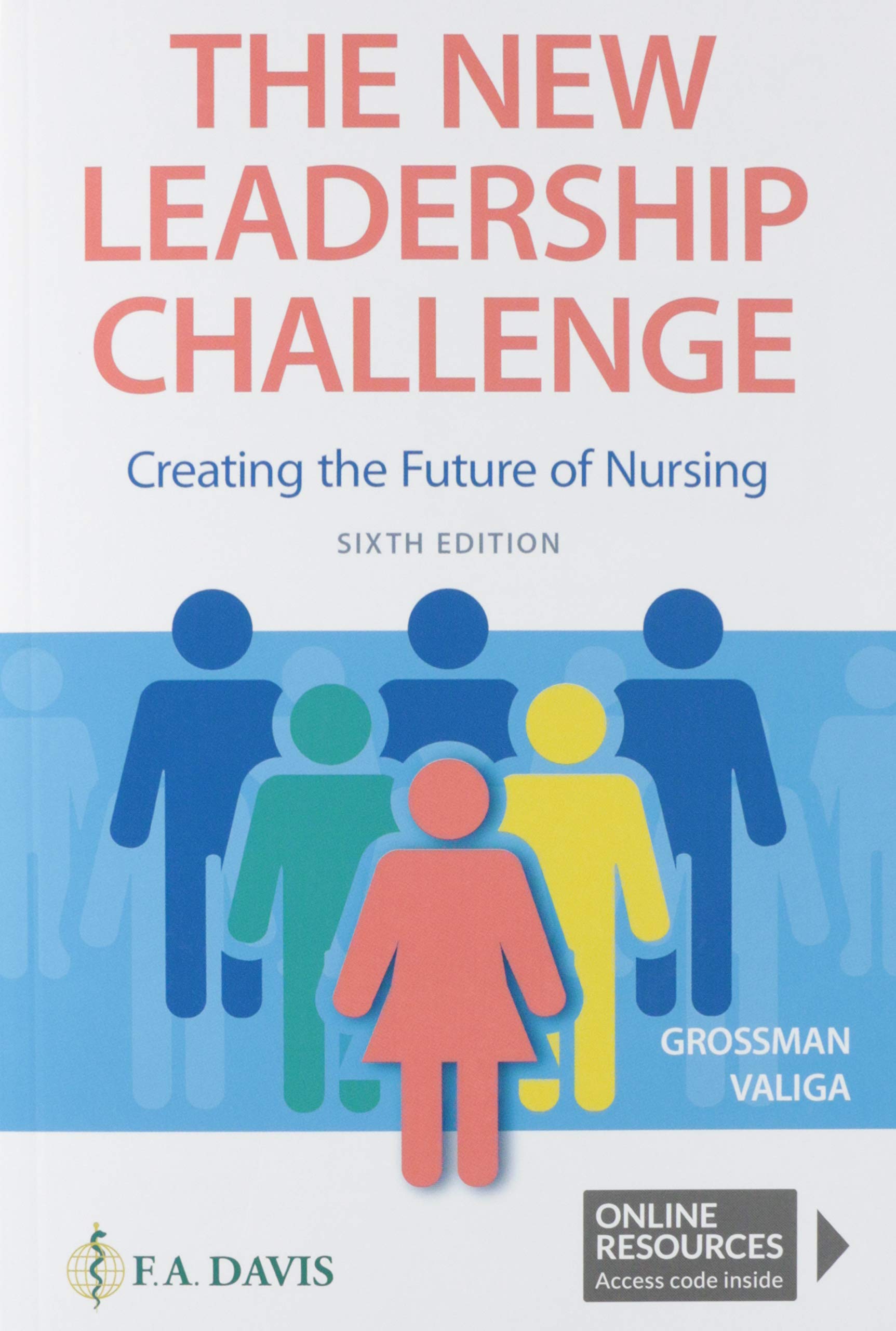 The New Leadership Challenge by Sheila C. Grossman