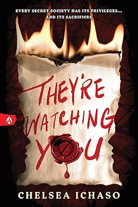They're Watching You by Chelsea Ichaso