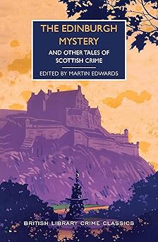 The Edinburgh Mystery by Martin Edwards