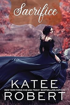 Sacrifice by Katee Robert