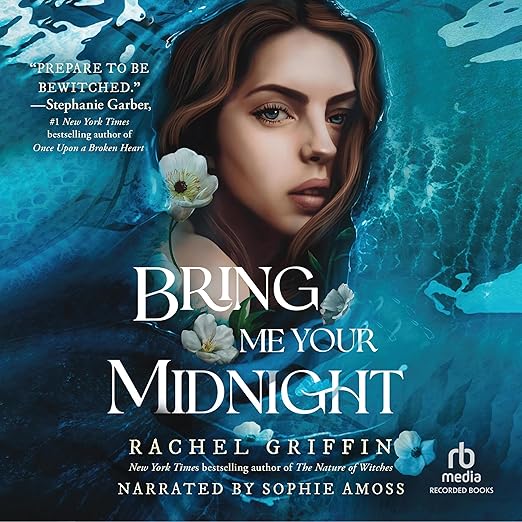 Bring Me Your Midnight by Rachel Griffin