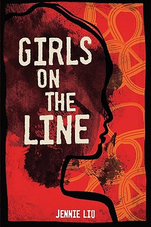 Girls on the Line by Jennie Liu