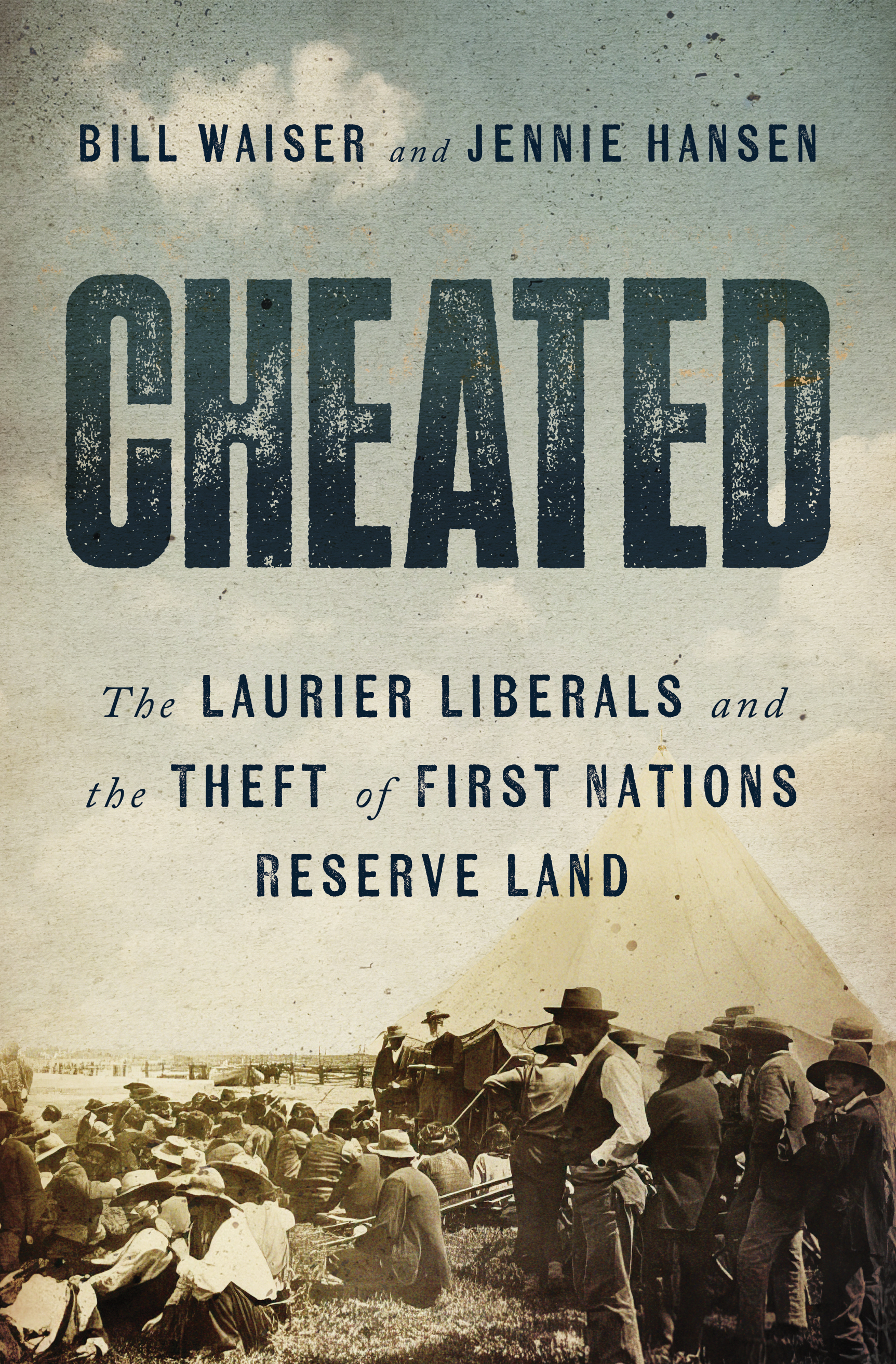 Cheated by Bill Waiser
