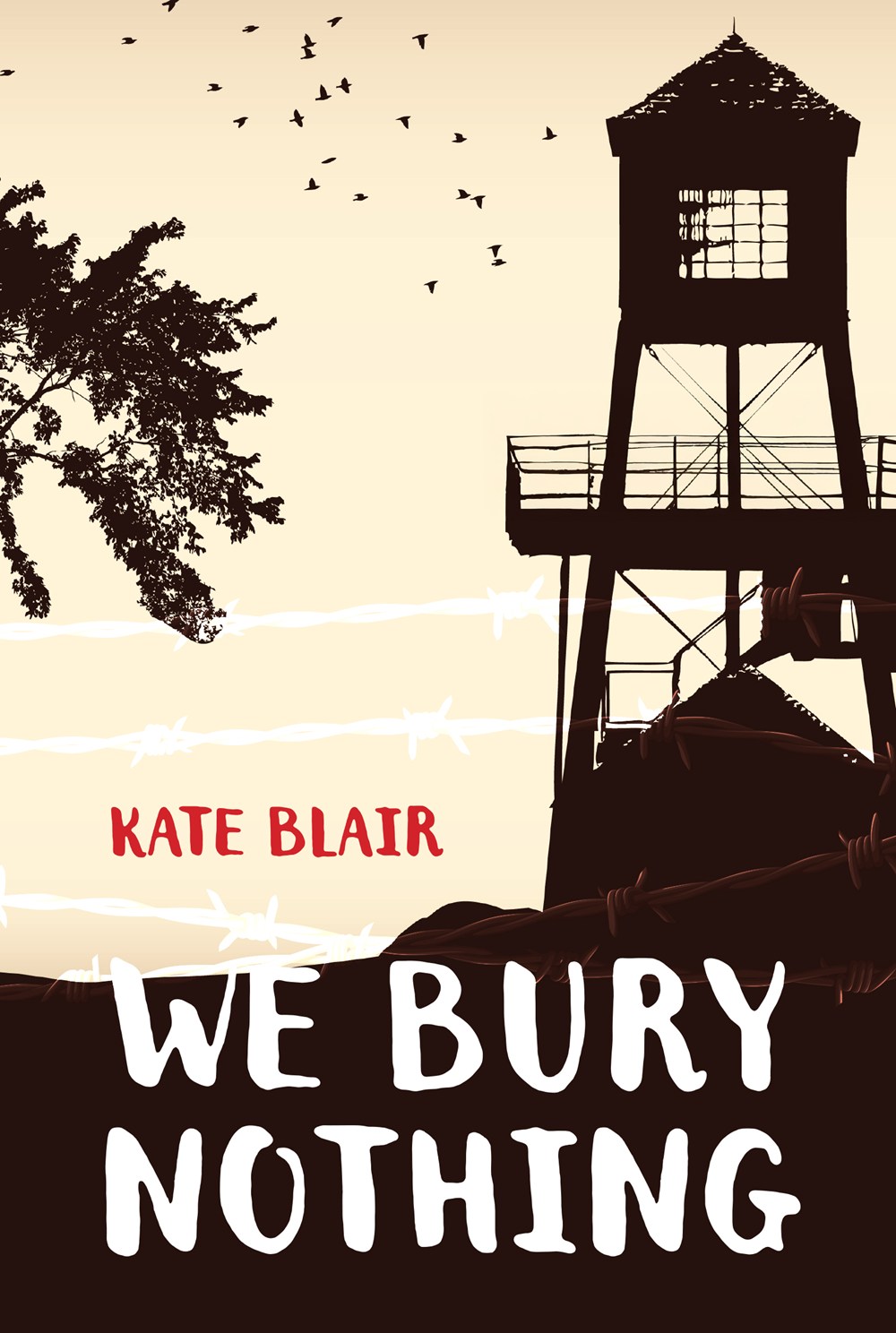 We Bury Nothing by Kate Blair