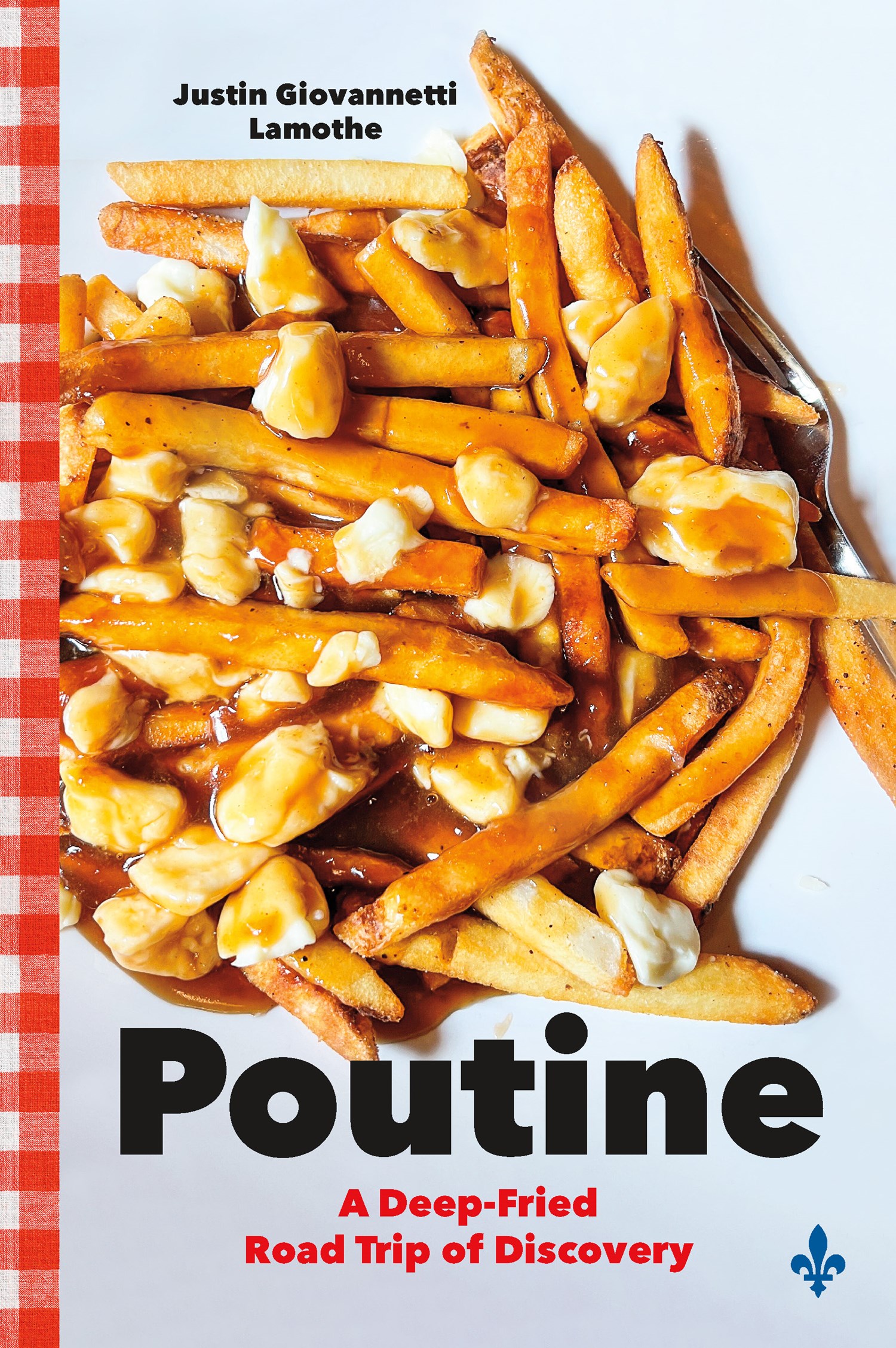 Poutine by Justin Giovannetti Lamothe