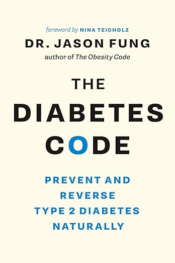 The Diabetes Code by Dr. Jason Fung
