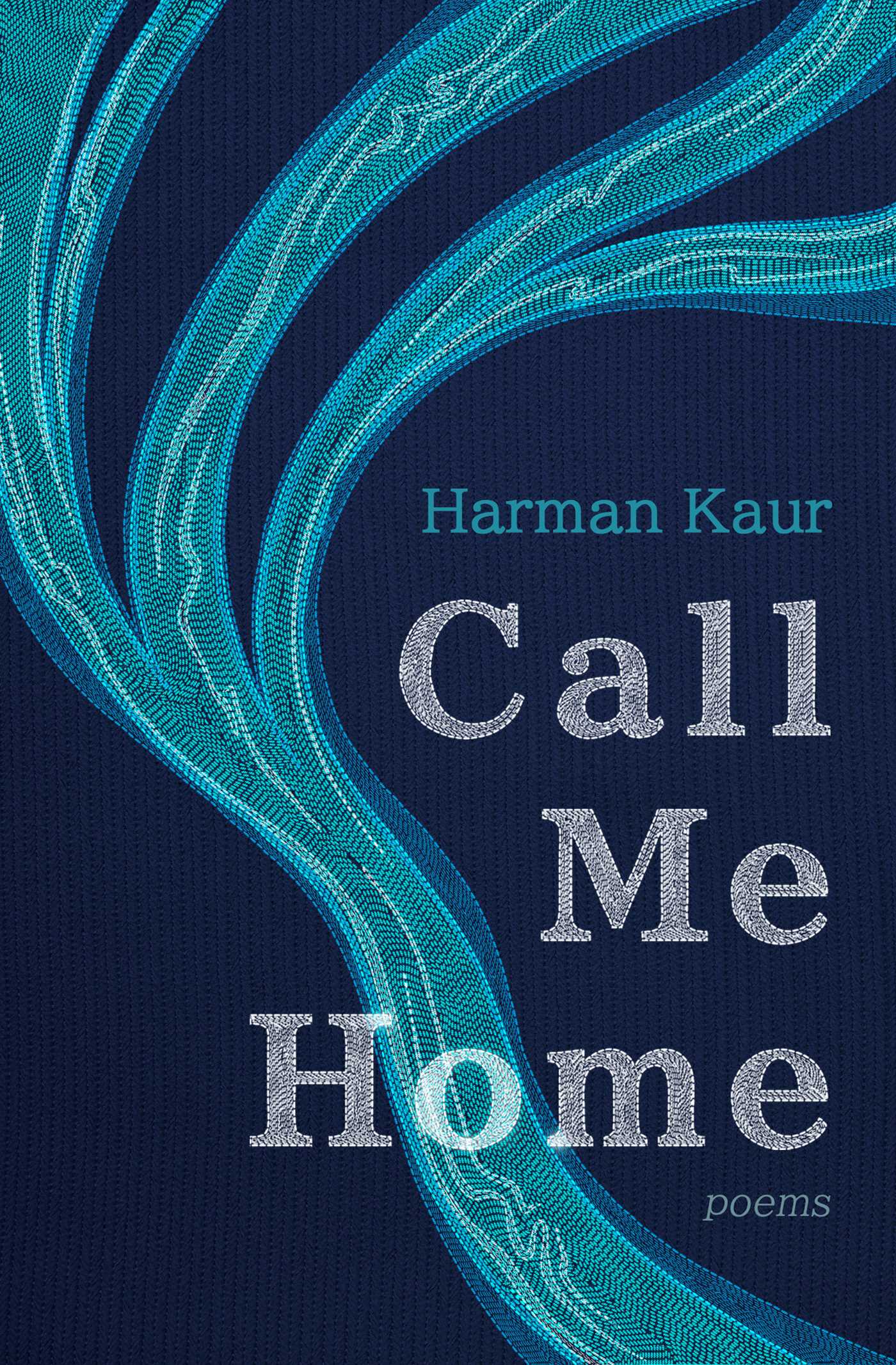 Call Me Home by Harman Kaur