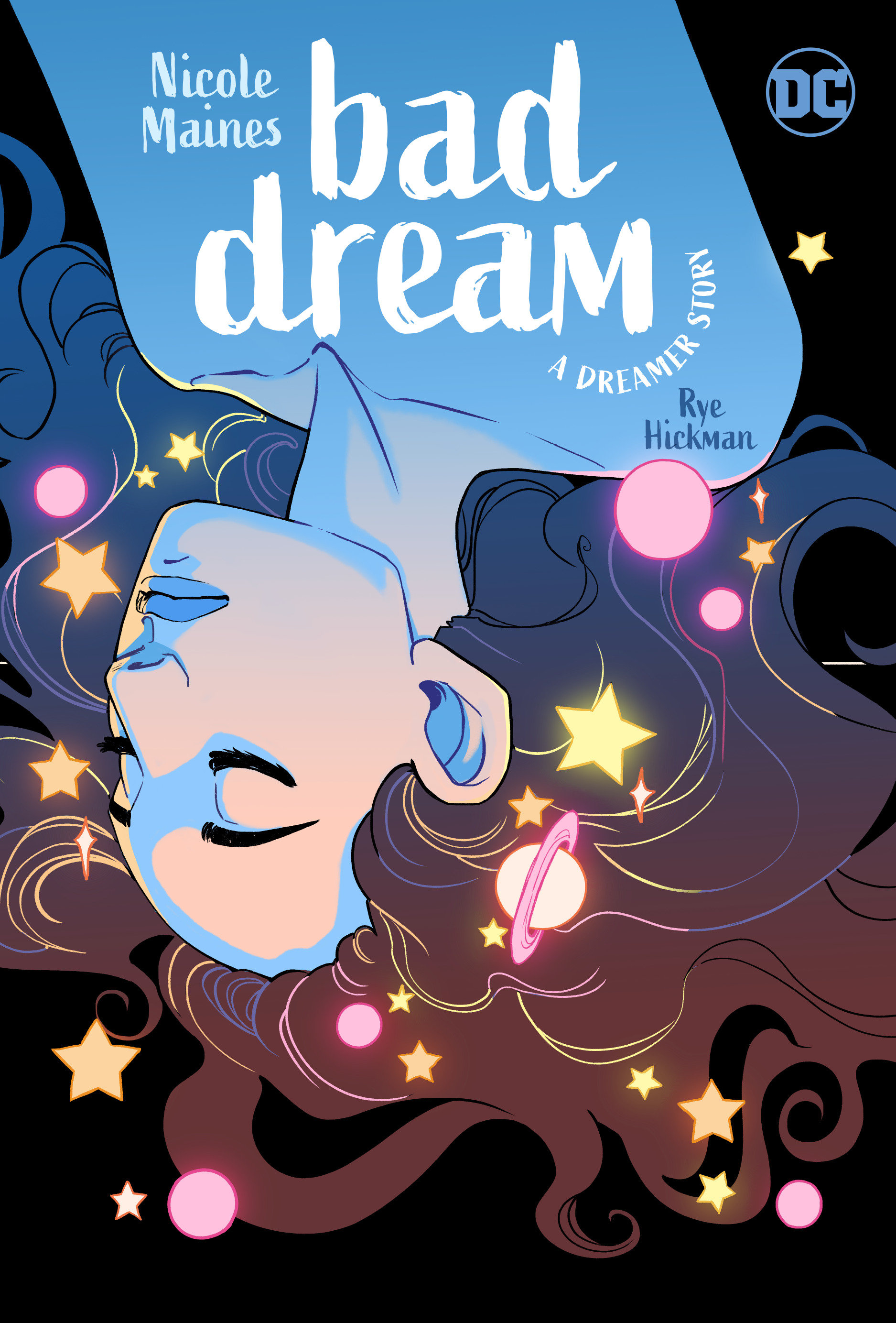 Bad Dream: a Dreamer Story by Nicole Maines