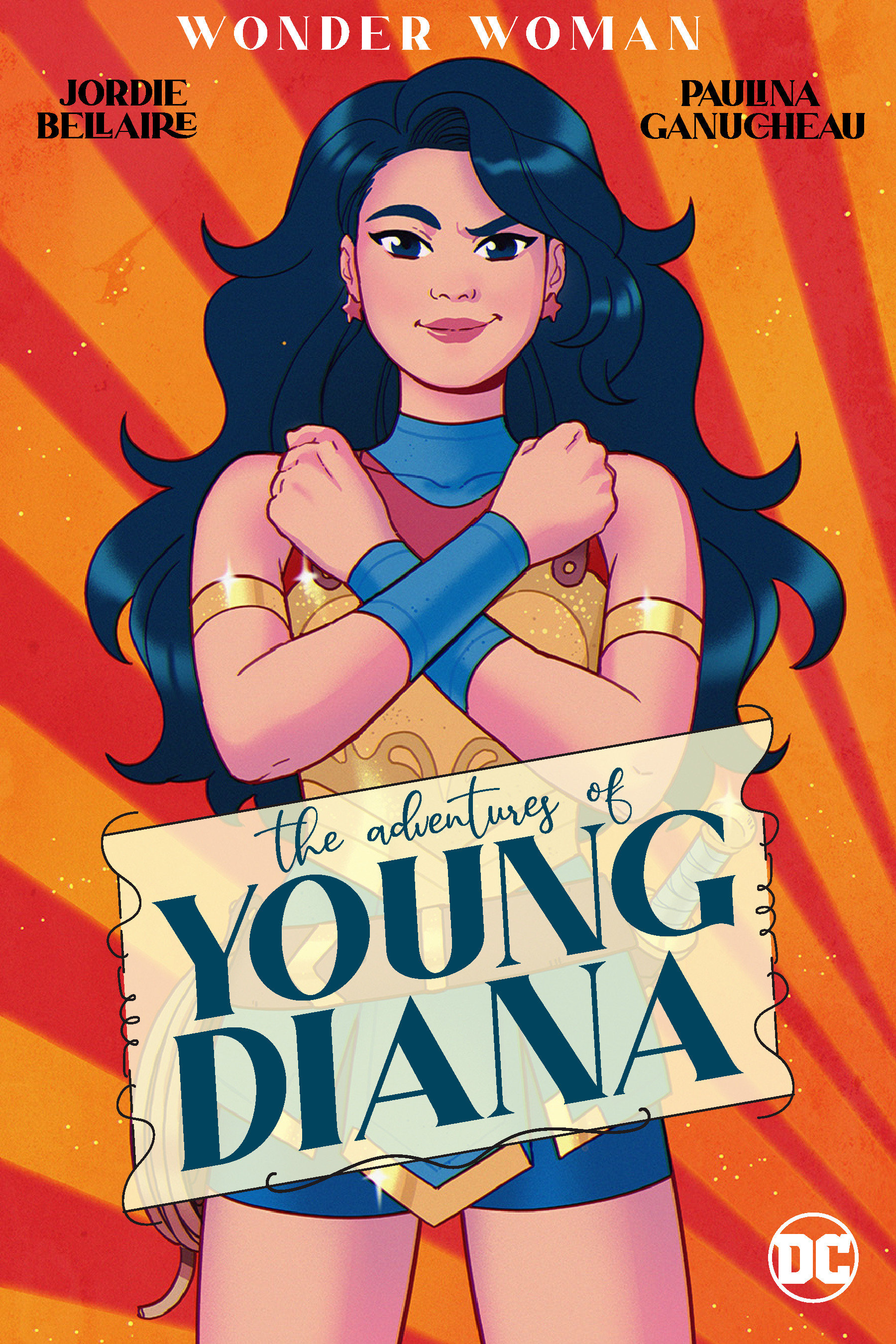 Wonder Woman: the Adventures of Young Diana by Jordie Bellaire