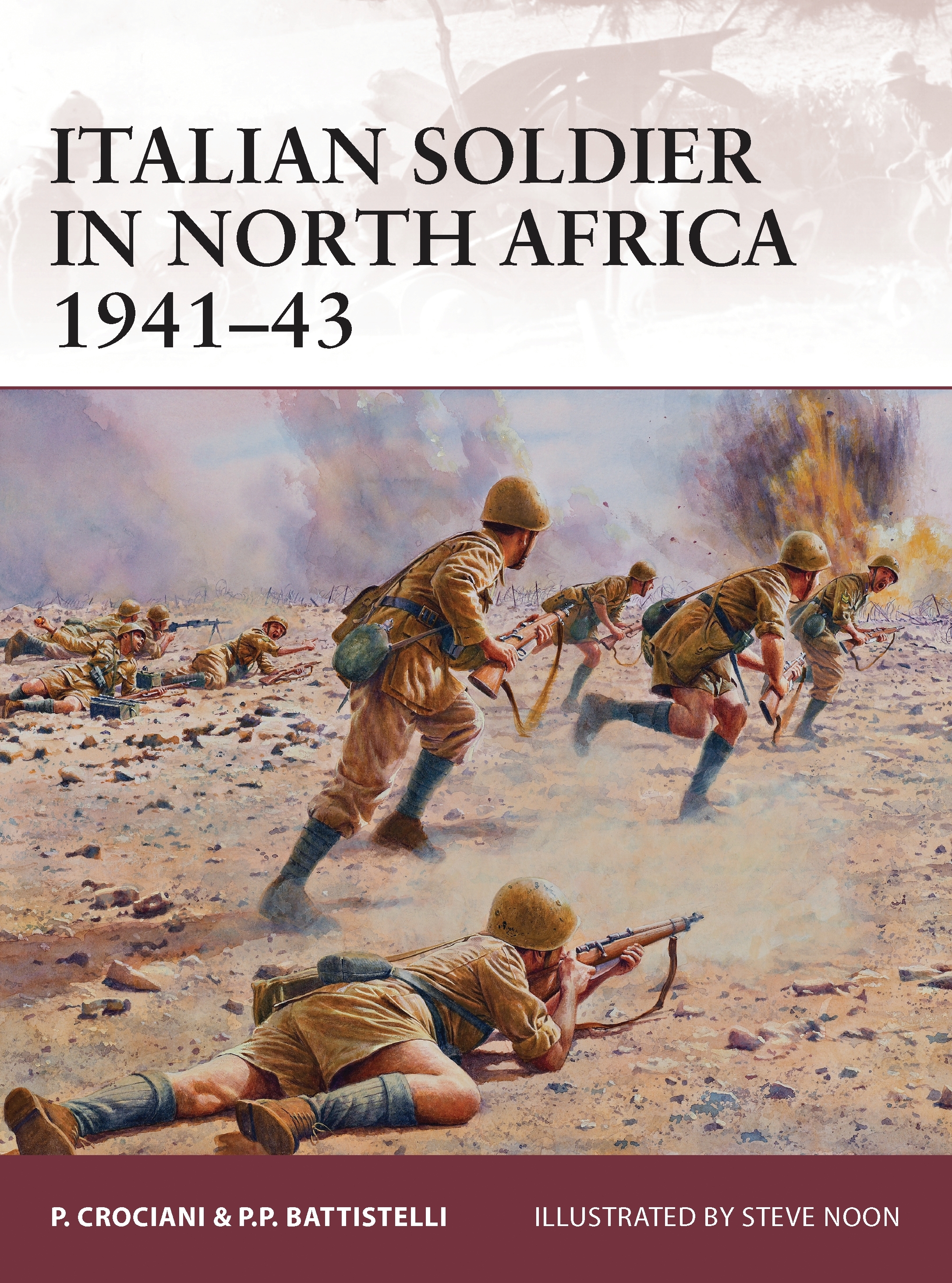 Italian Soldier in North Africa 1941-43 by Piero Crociani