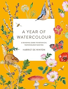 A Year of Watercolour by Harriet de Winton