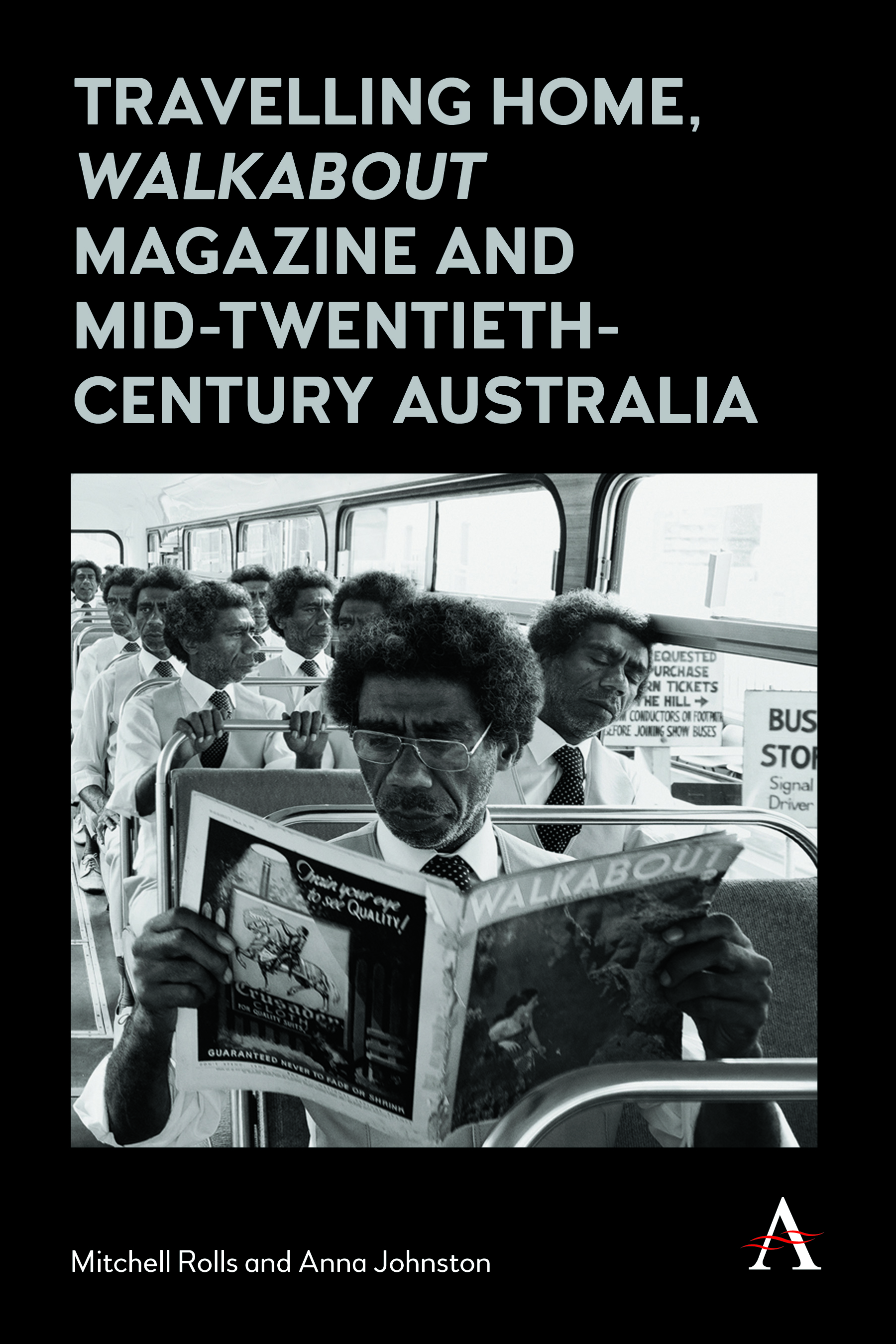 Travelling Home, 'walkabout Magazine' and Mid-twentieth-century Australia