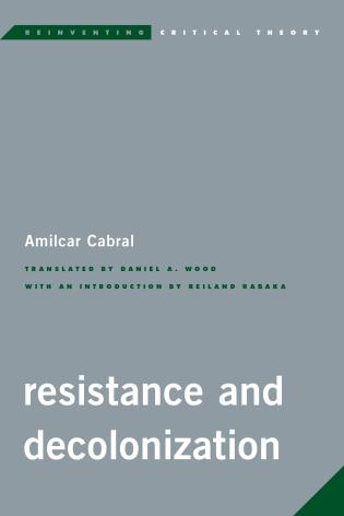 Resistance and Decolonization by Amilcar Cabral