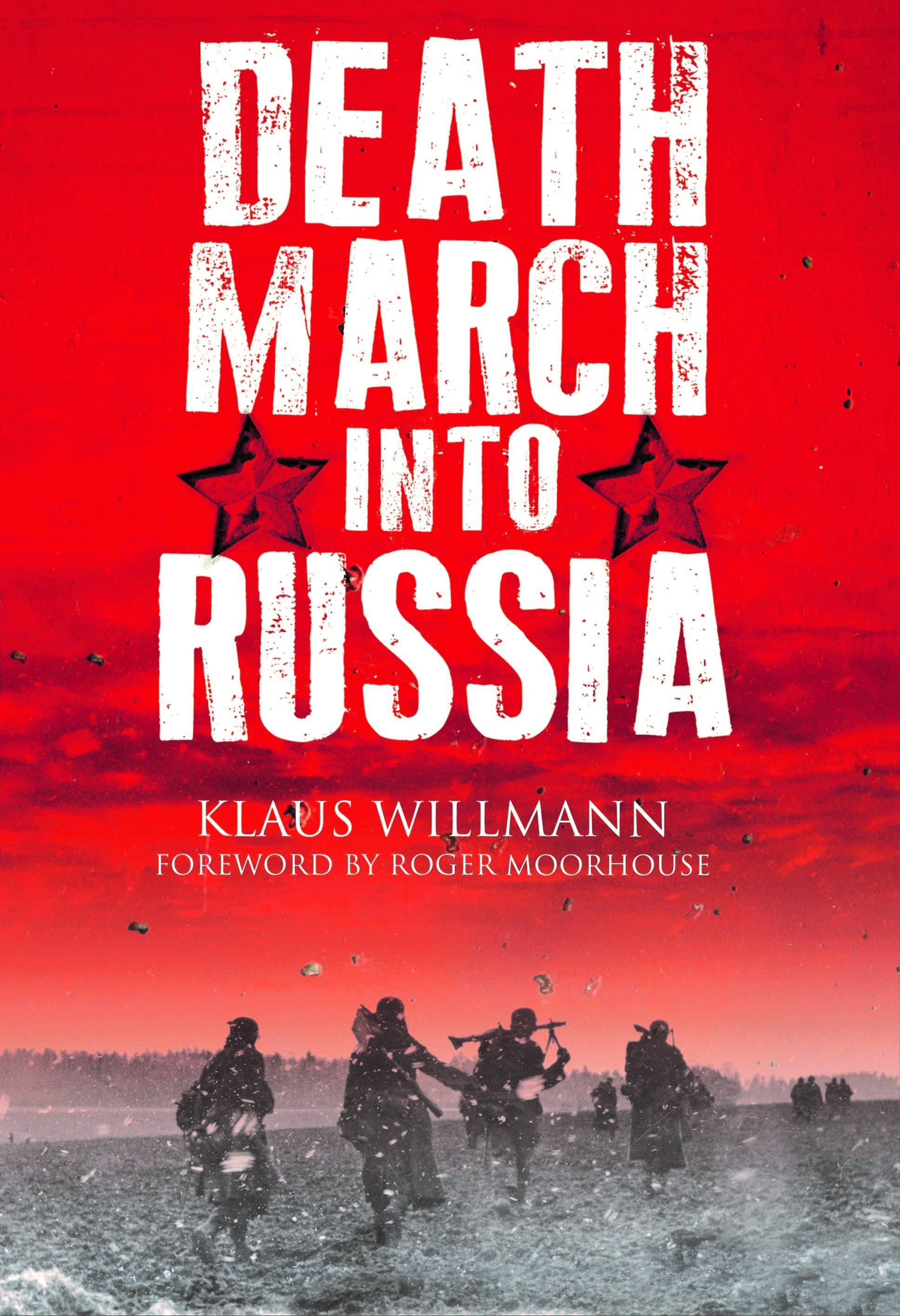 Death March Into Russia by Karl Willmann