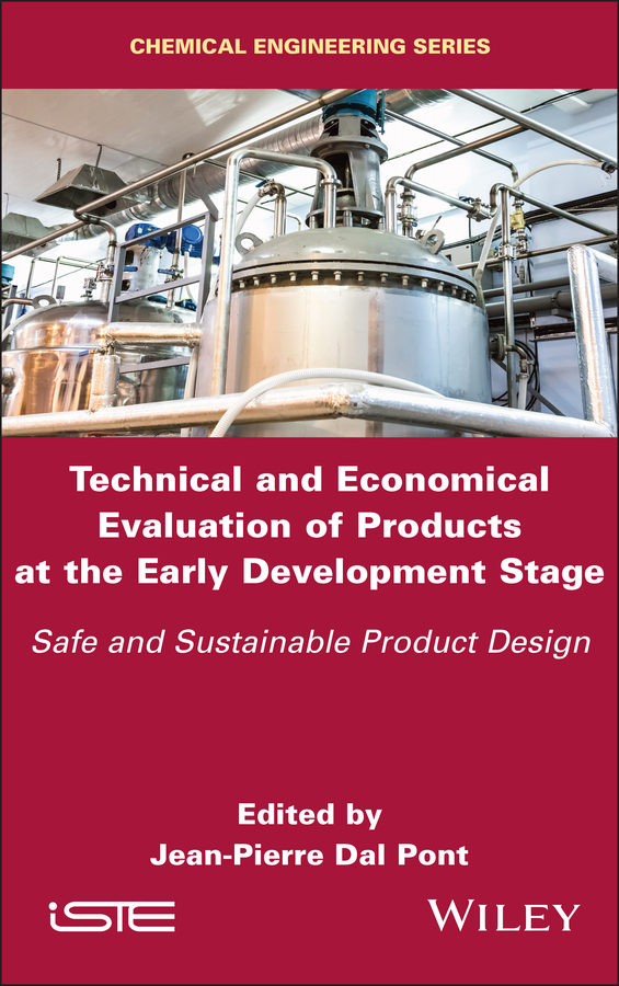 Technical and Economical Evaluation of Products at the Early Development Stage by Jean-Pierre Dal Pont