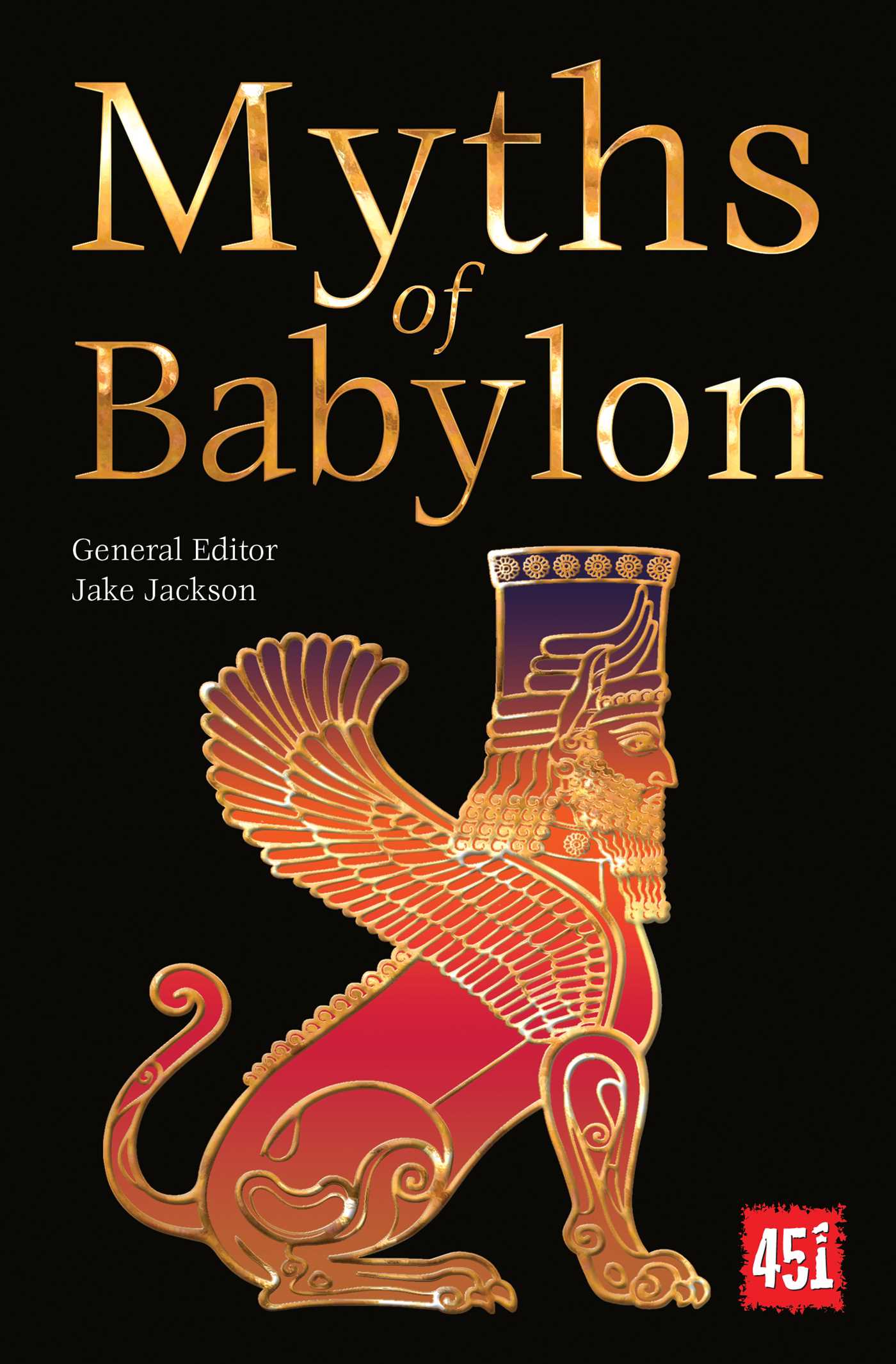 Myths of Babylon by J.K. Jackson