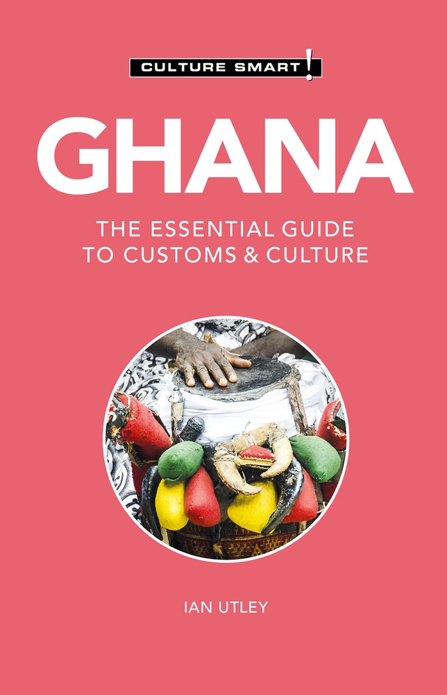Ghana - Culture Smart! by Ian Utley
