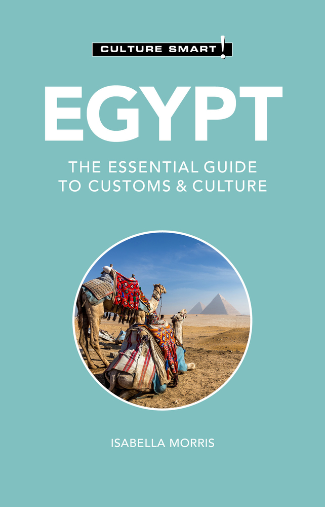 Egypt - Culture Smart! by Isabella Morris