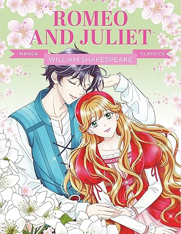Manga Classics: Romeo and Juliet by Lee Kyung-shin