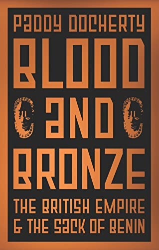 Blood and Bronze by Paddy Docherty