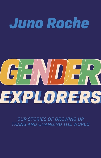 Born Epic, Born Trans by Juno Roche