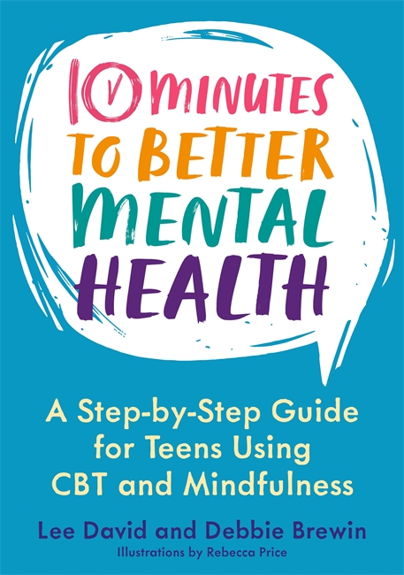 10 Minutes to Better Mental Health by Lee David