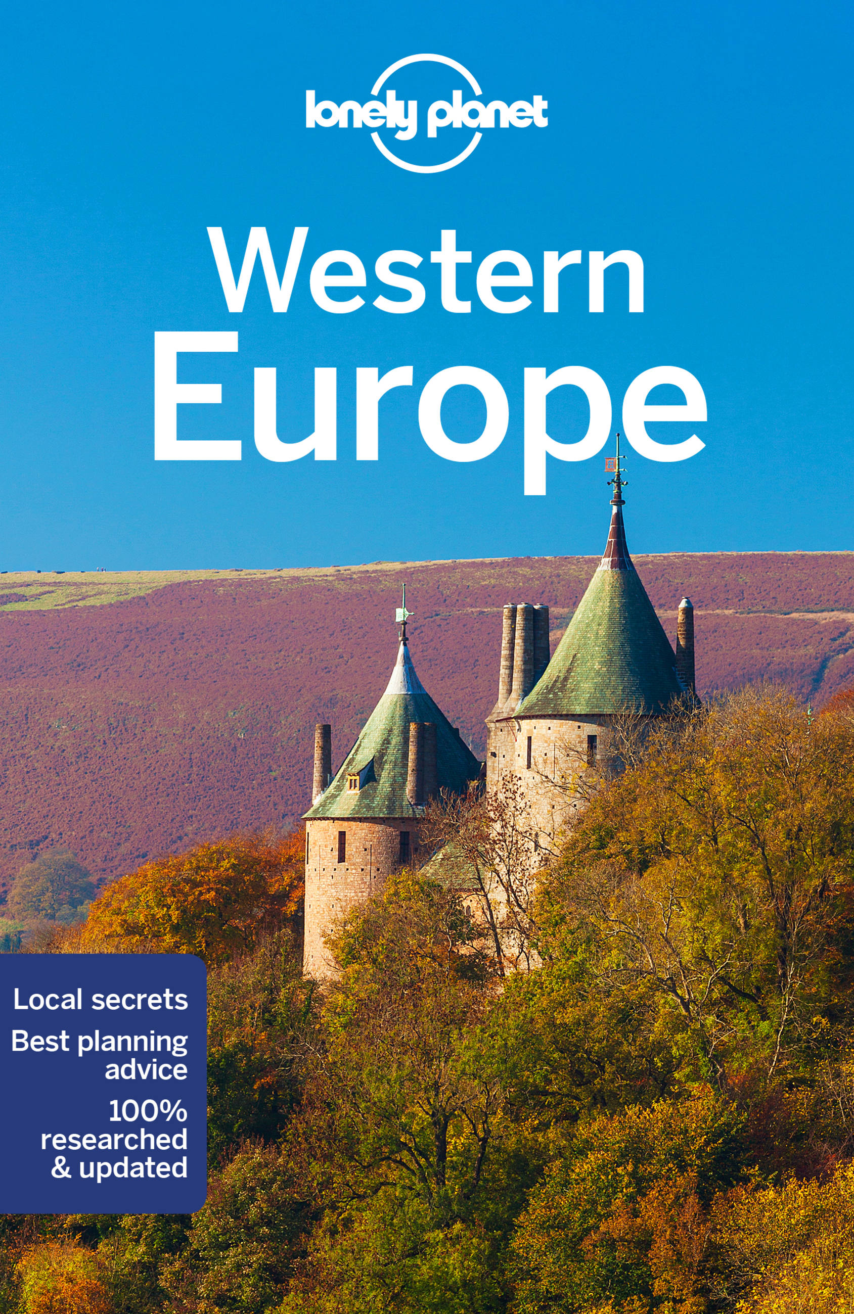 Lonely Planet Western Europe 15 15th Ed. by Catherine Le Nevez