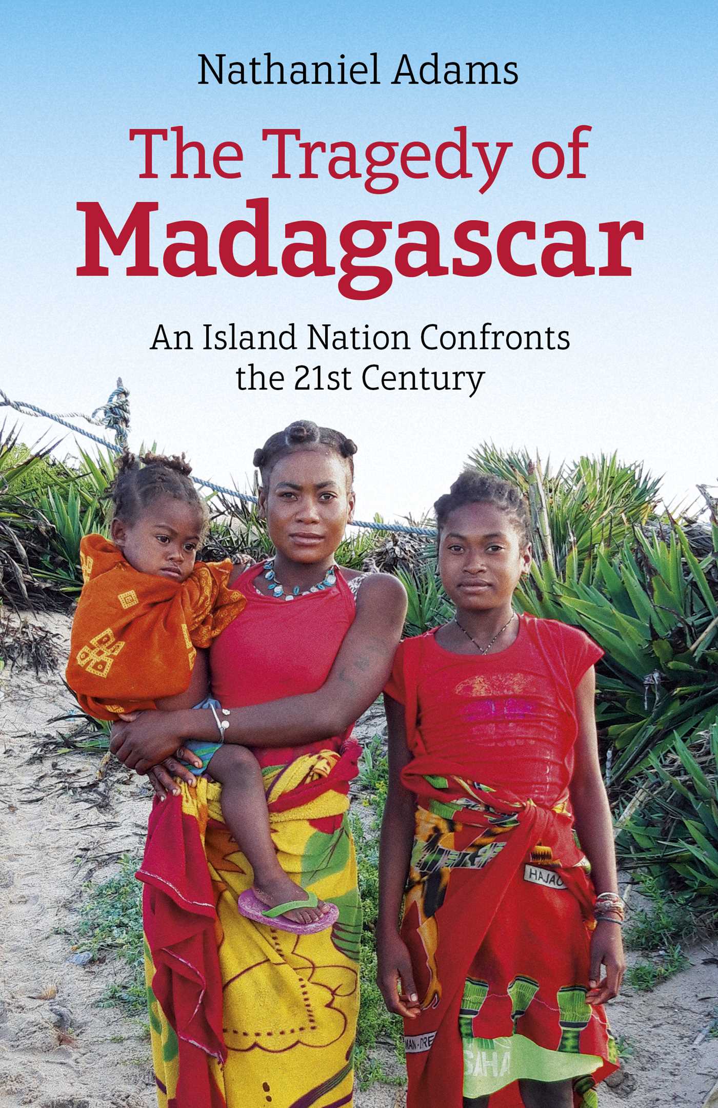 Tragedy of Madagascar by Nathaniel Adams