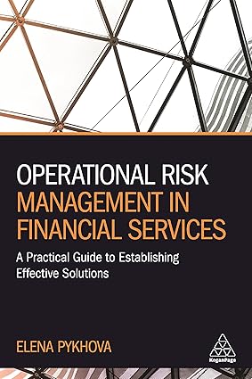 Operational Risk Management in Financial Services by Elena Pykhova