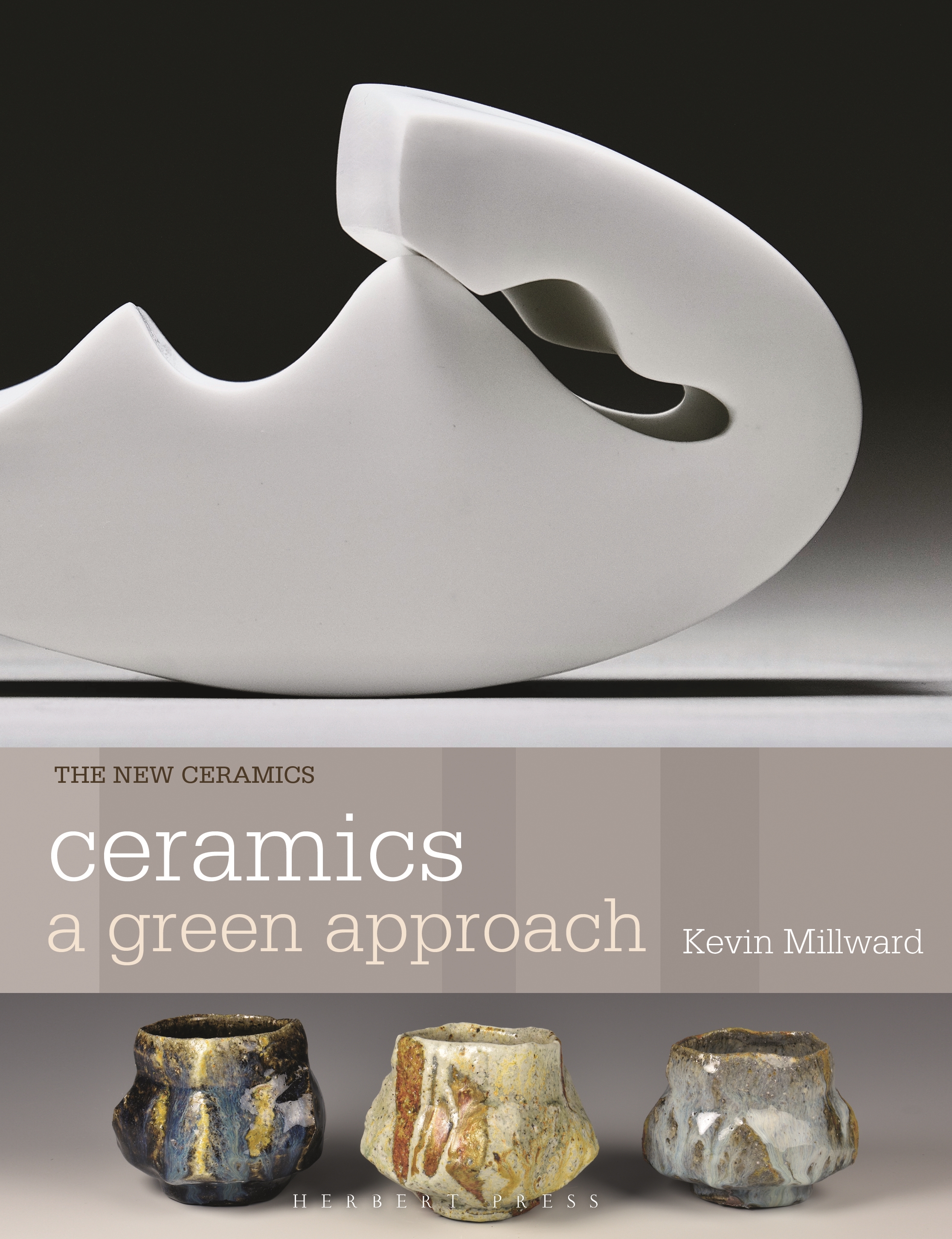 Ceramics: a Green Approach by Kevin Millward