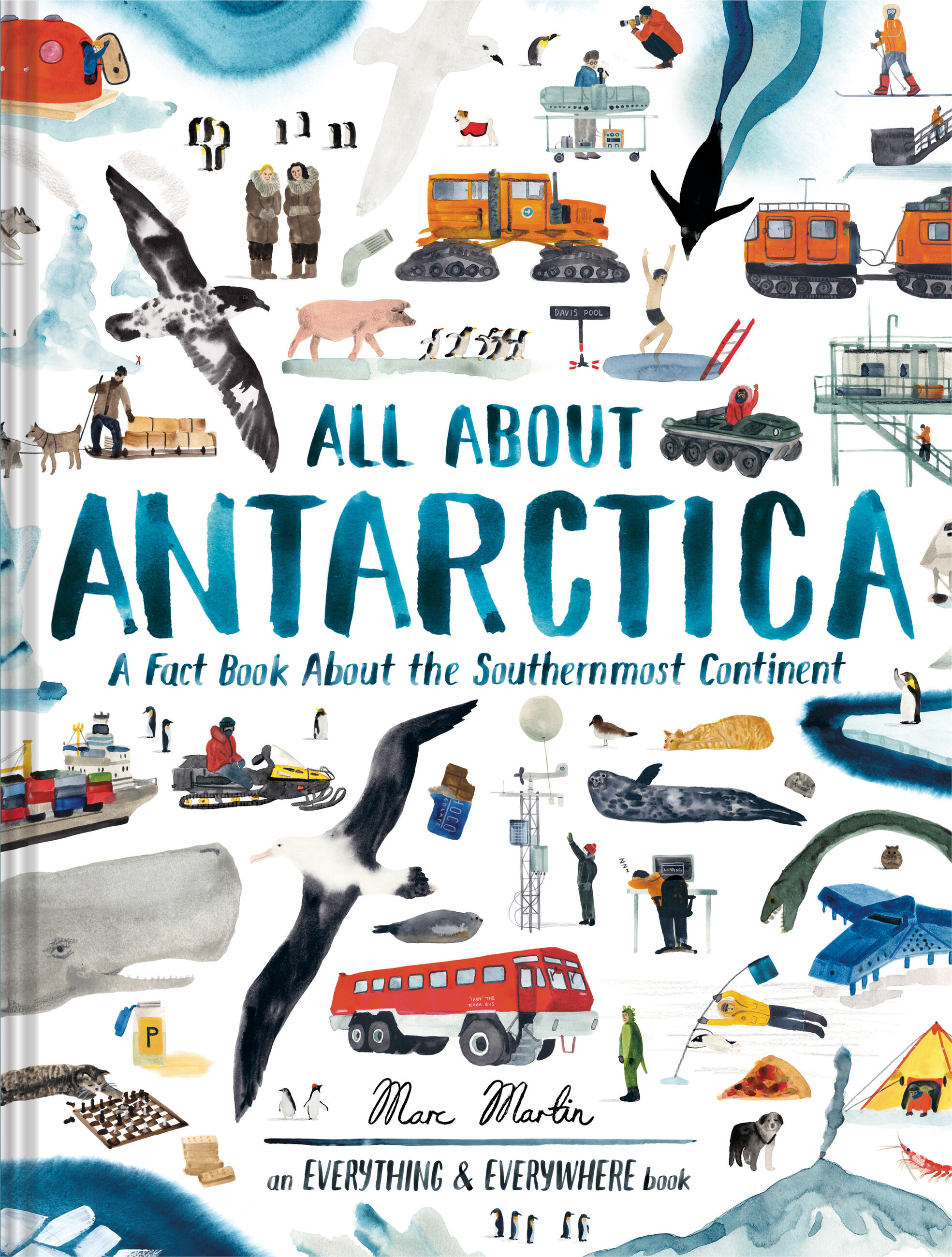 All About Antarctica by Marc Martin