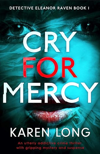 Cry for Mercy by Karen Long