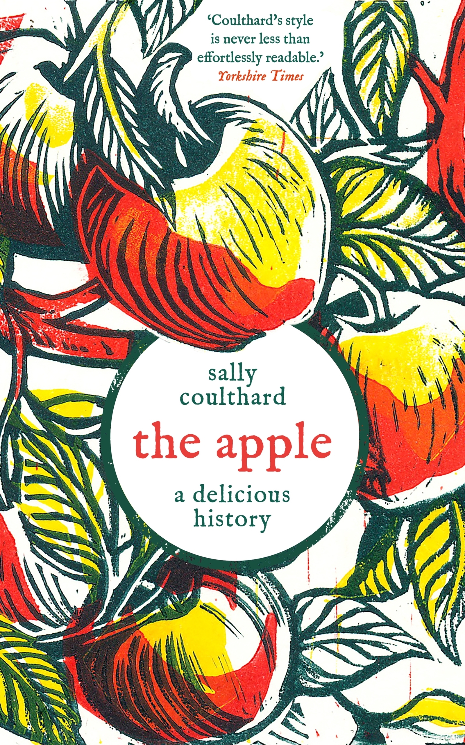 The Apple: a Delicious History by Sally Coulthard