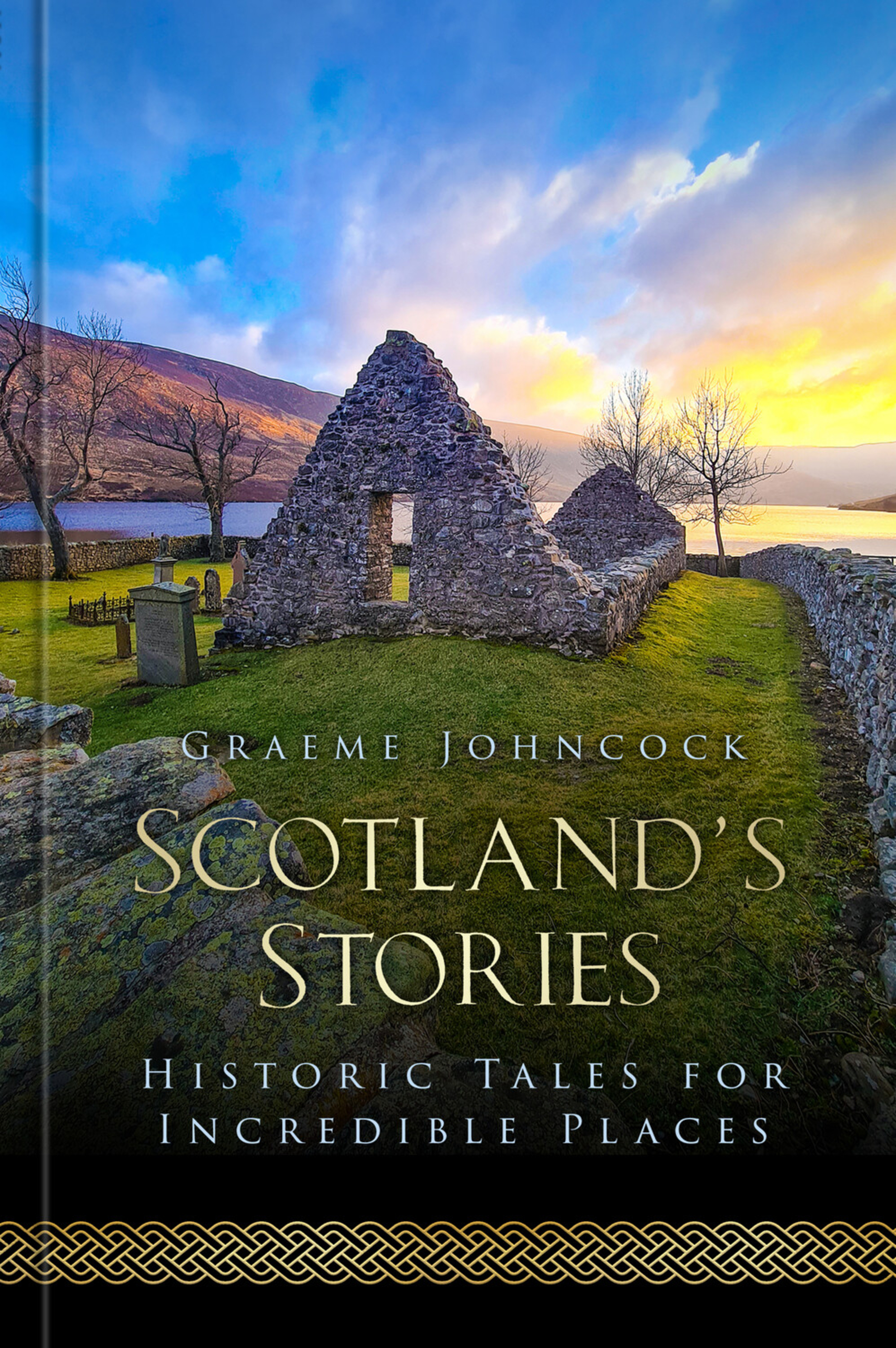 Scotland's Stories by Graeme Johncock