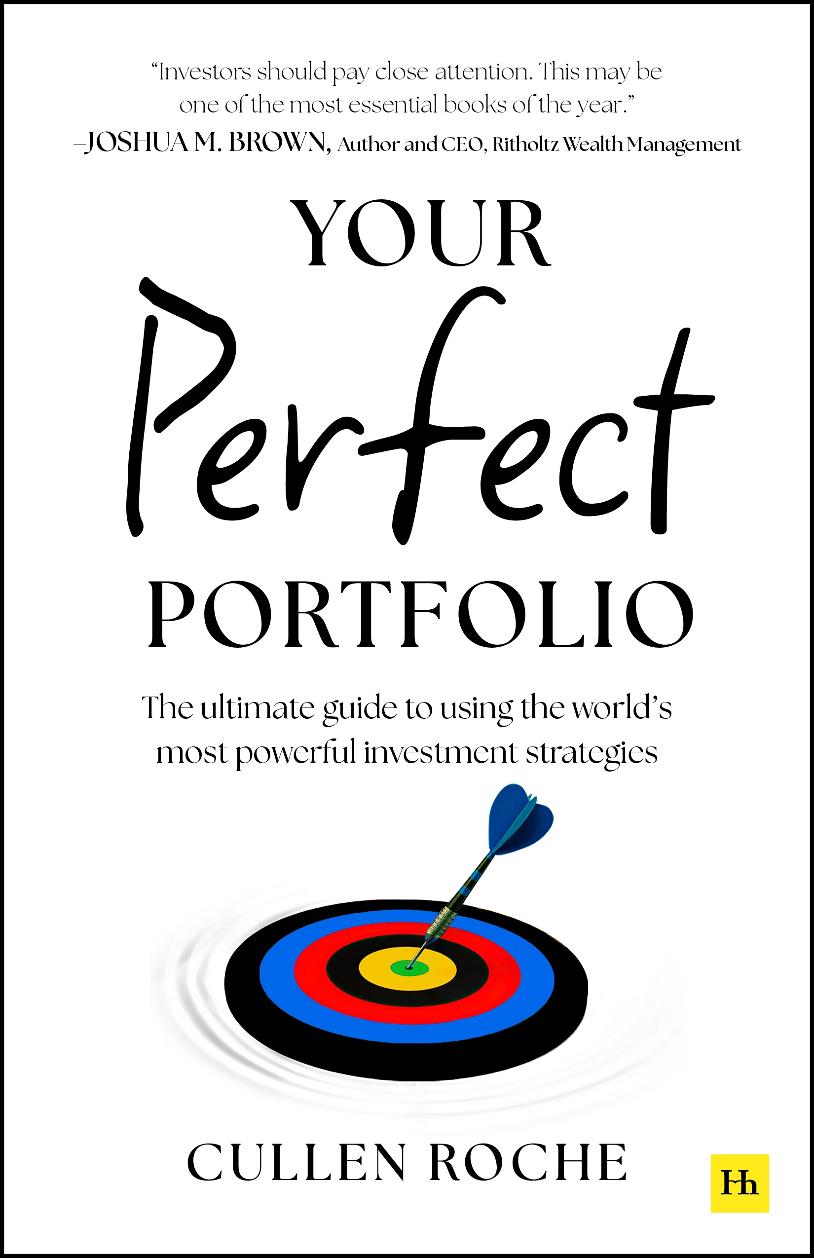 Your Perfect Portfolio by Cullen Roche