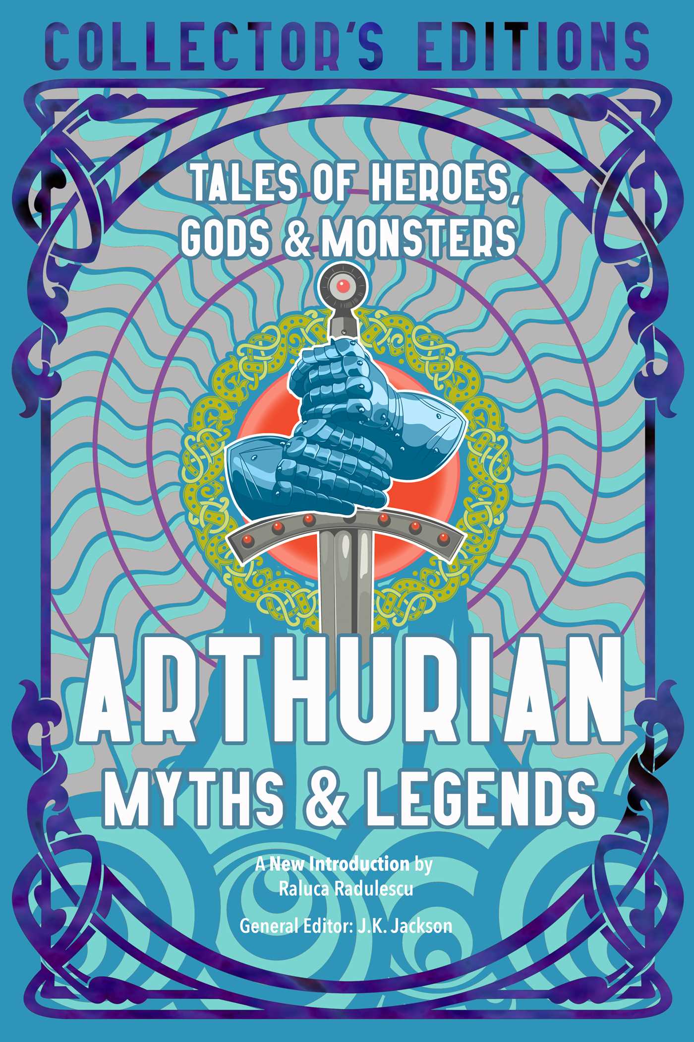 Arthurian Myths & Legends by J.K. Jackson