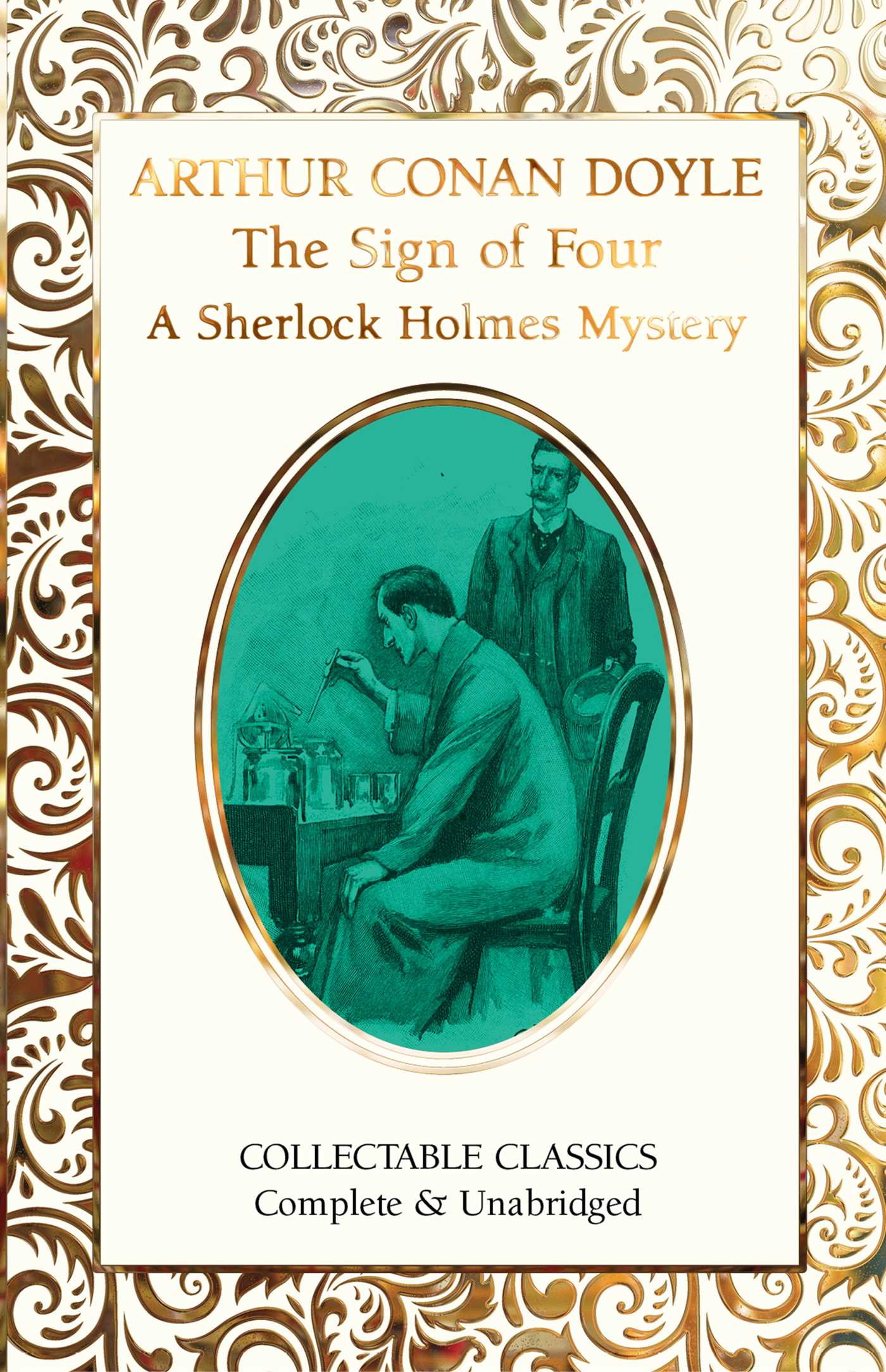 The Sign of the Four (a Sherlock Holmes Mystery) by Arthur Conan Doyle