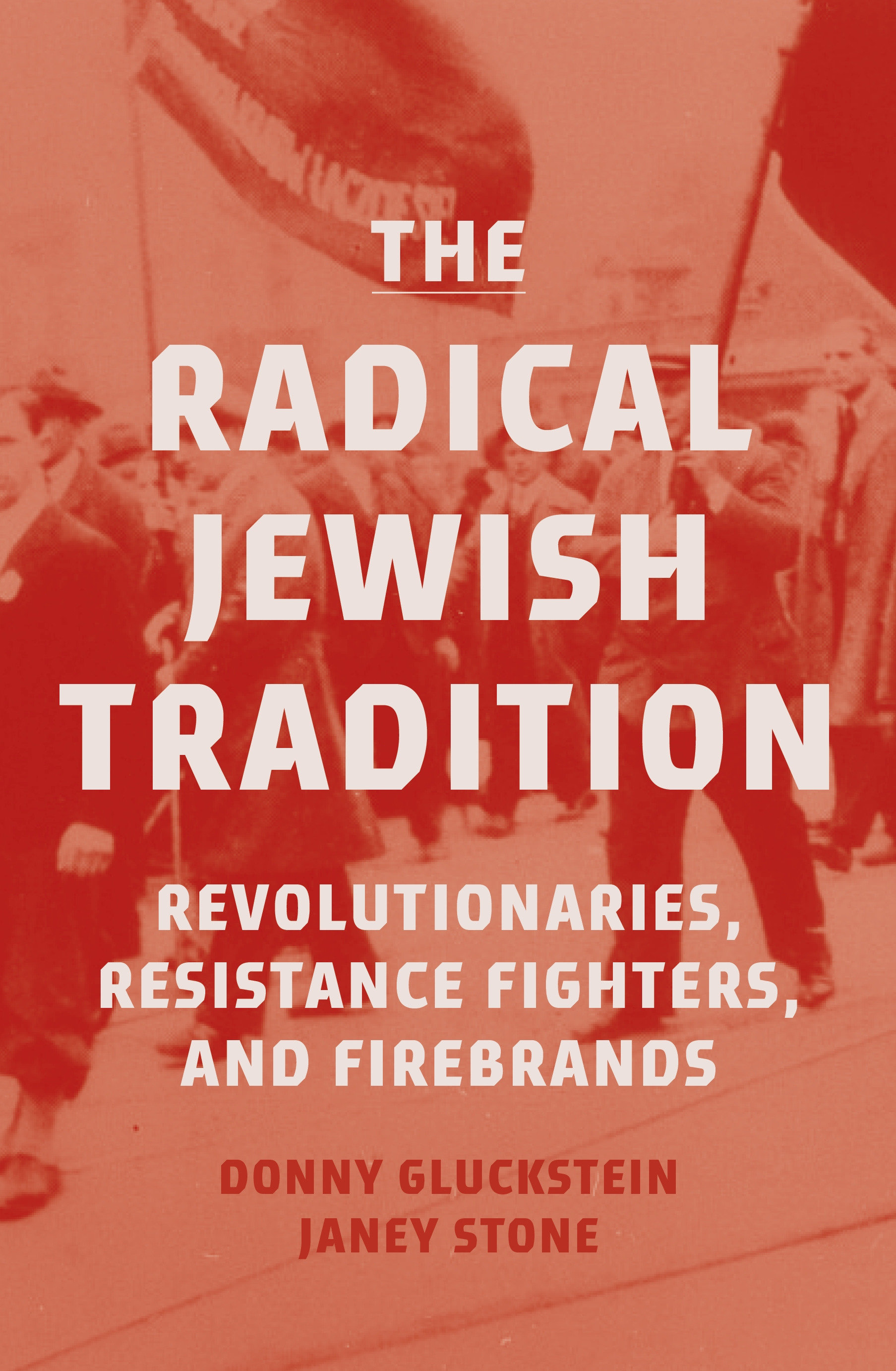 The Radical Jewish Tradition by Donny Gluckstein