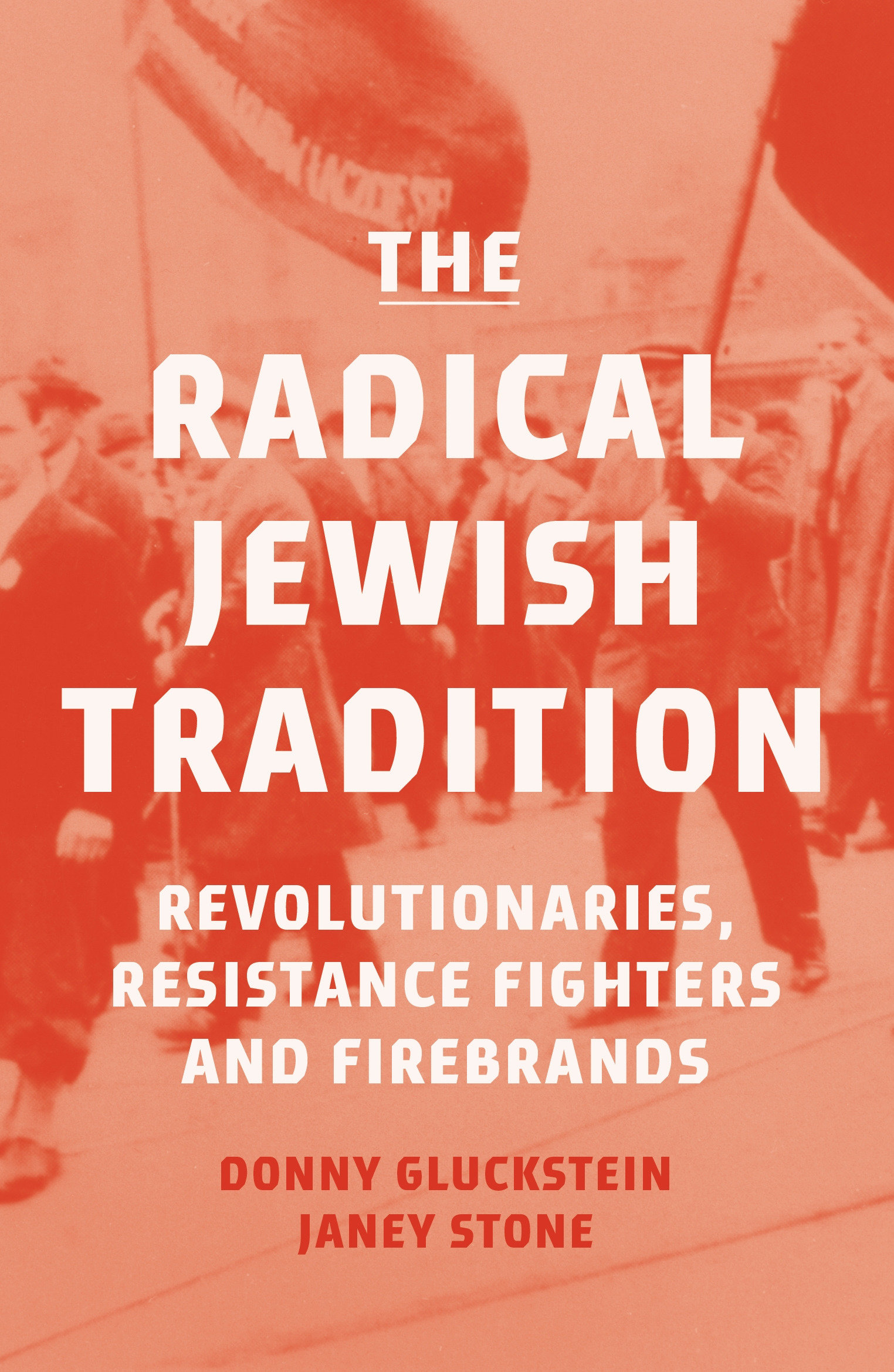 The Radical Jewish Tradition by Donny Gluckstein