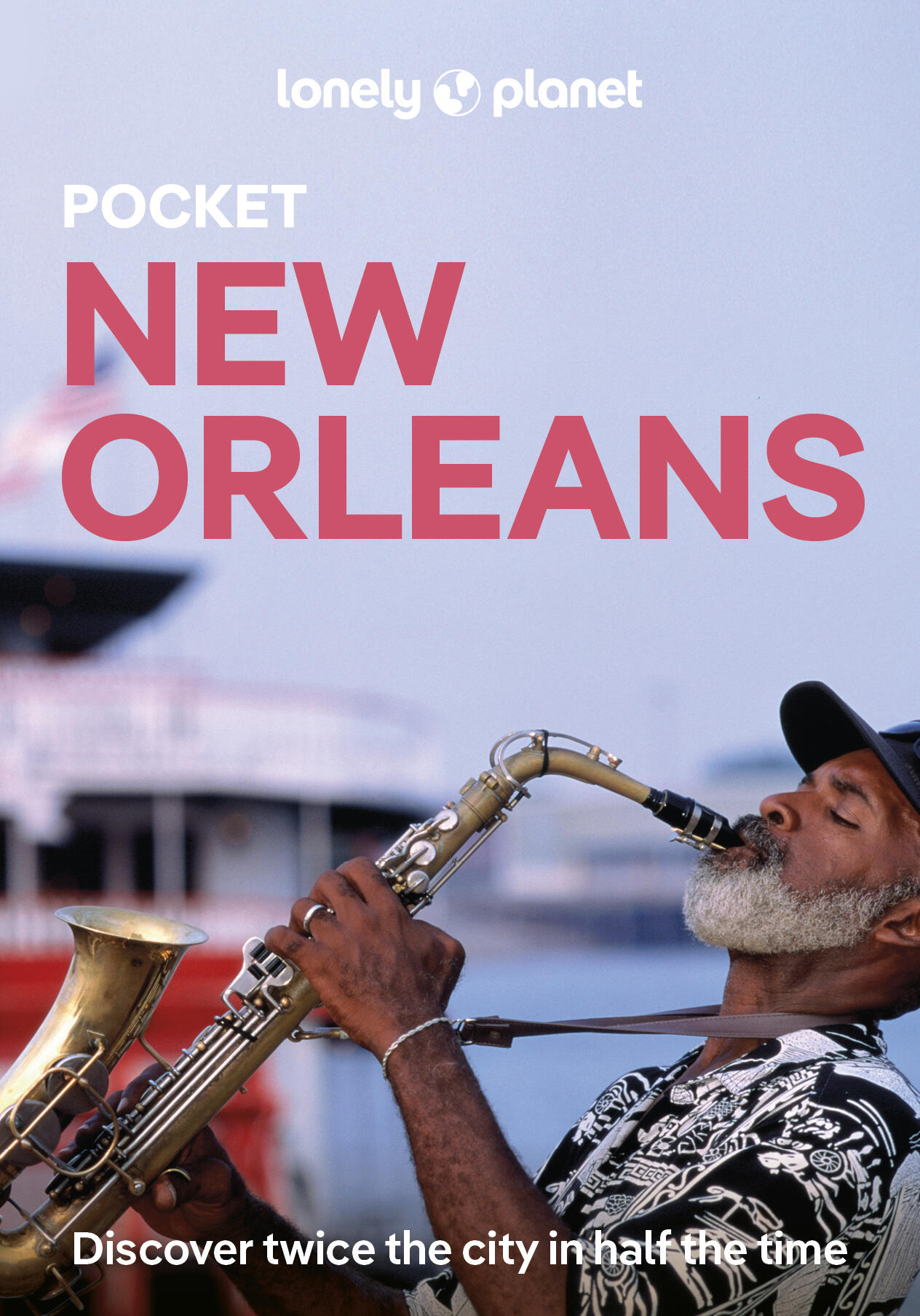 Lonely Planet Pocket New Orleans 5 5th Ed. by Regis St Louis
