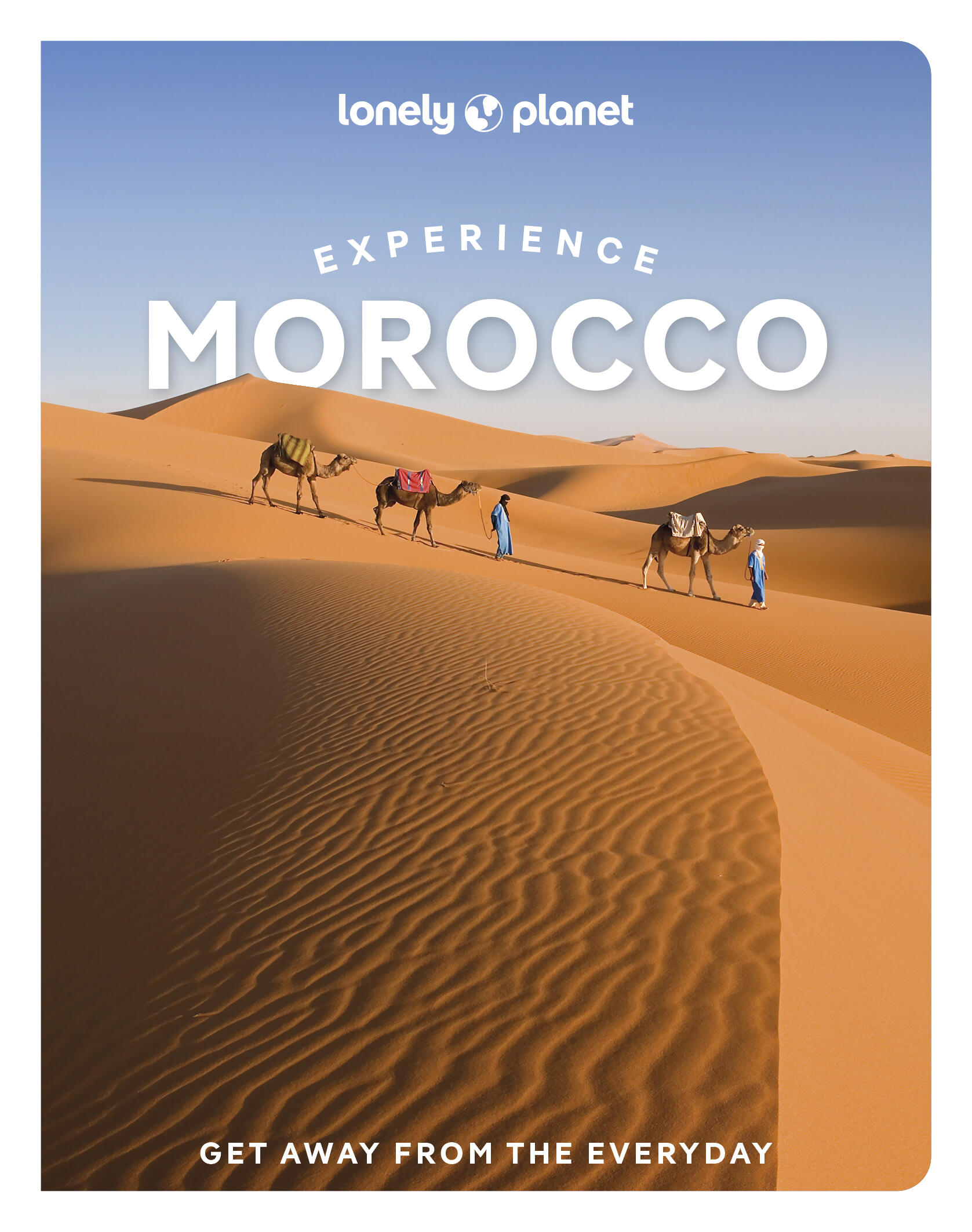 Lonely Planet Experience Morocco by Helen Ranger