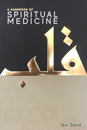 A Handbook of Spiritual Medicine by Ibn Daud