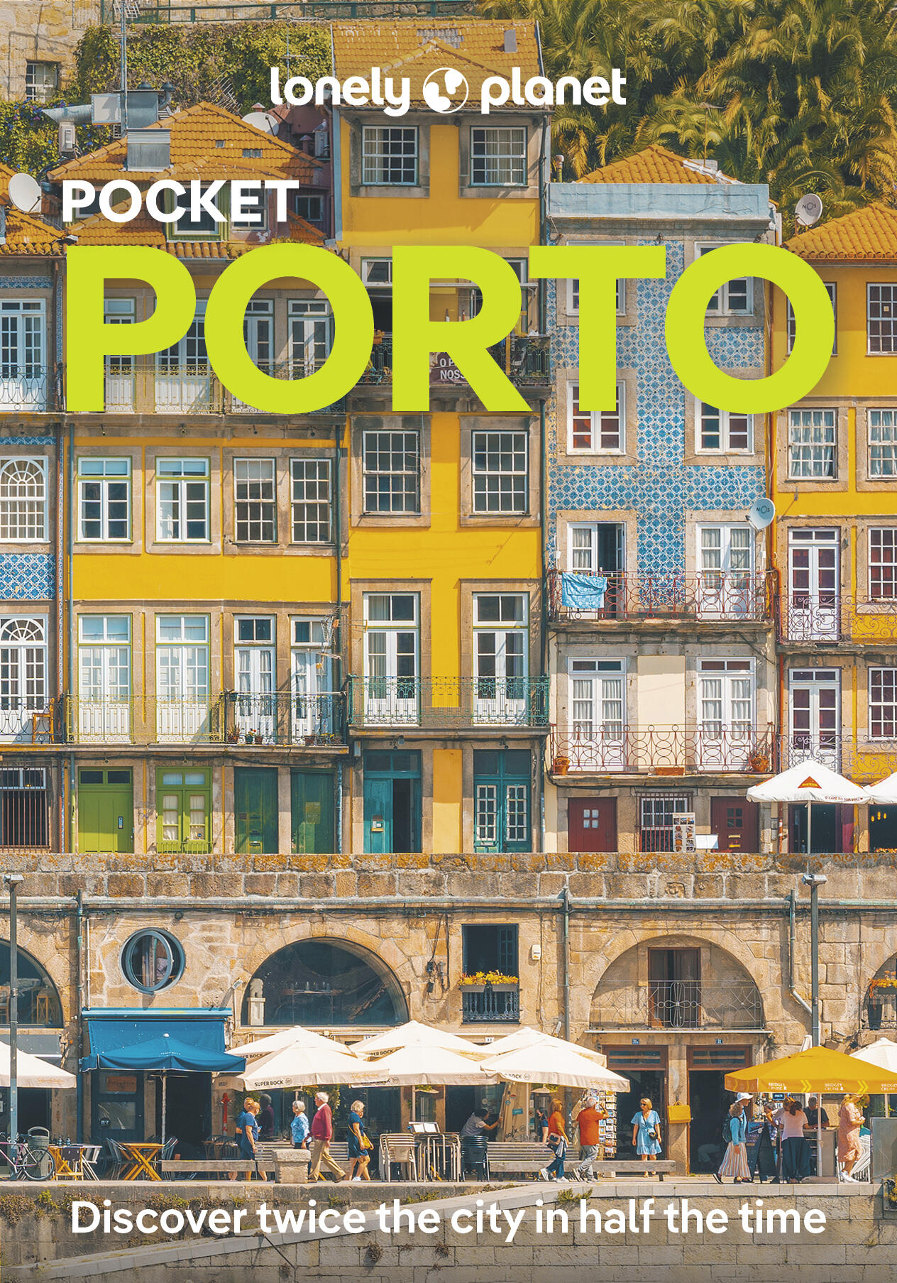 Lonely Planet Pocket Porto 4 4th Ed. by Joana Taborda