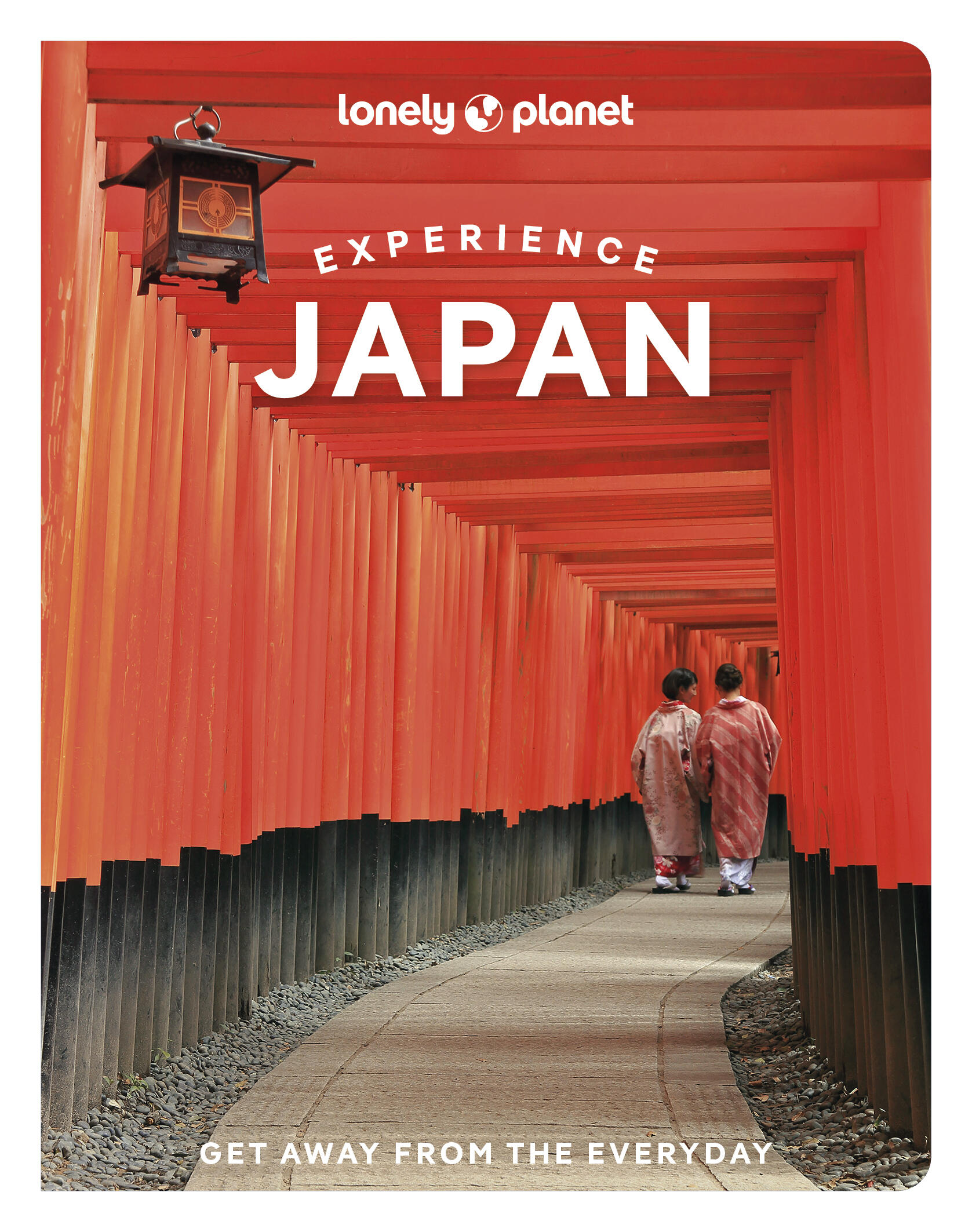 Lonely Planet Experience Japan 2 2nd Ed. by Ray Bartlett