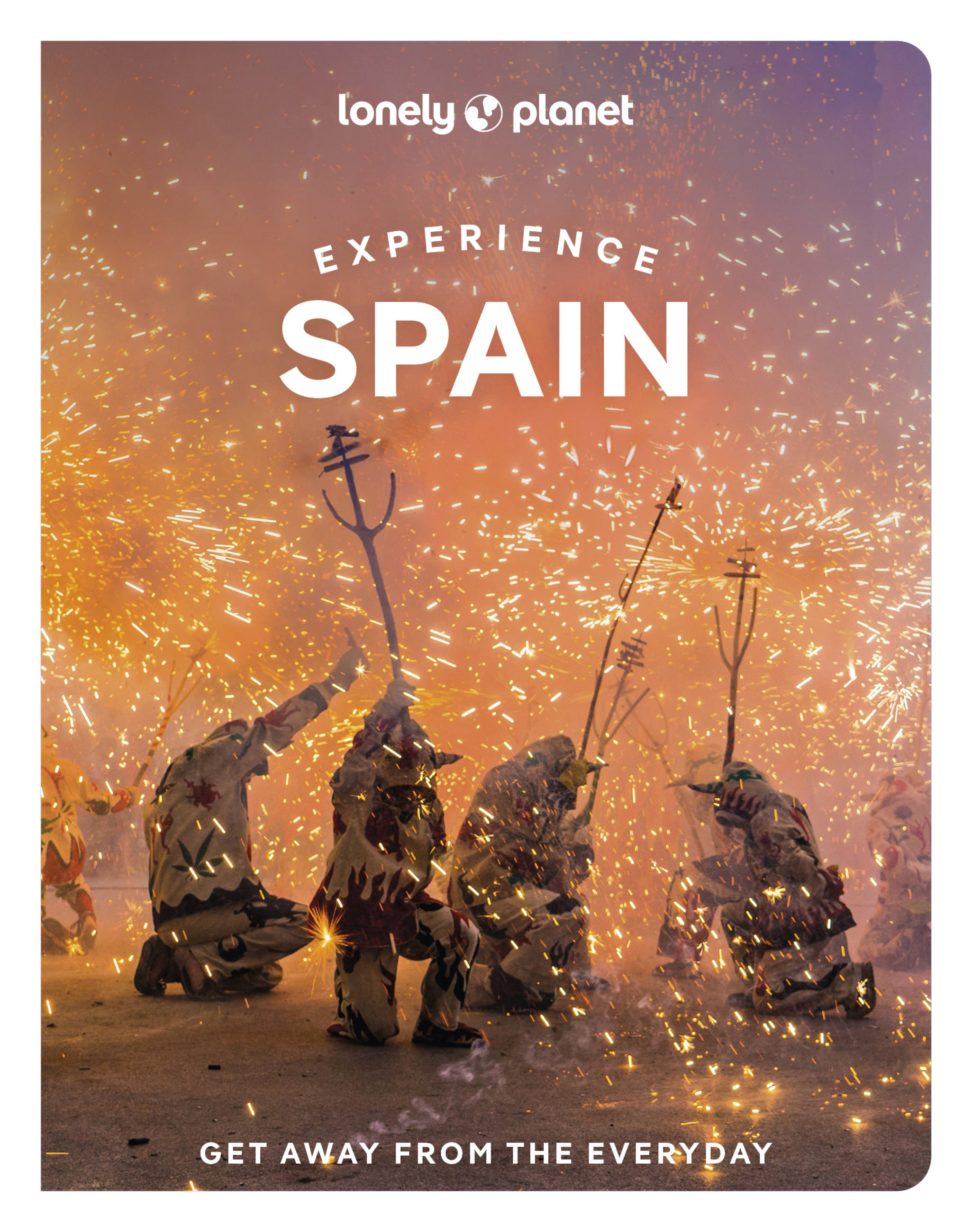 Lonely Planet Experience Spain by Sally Davies