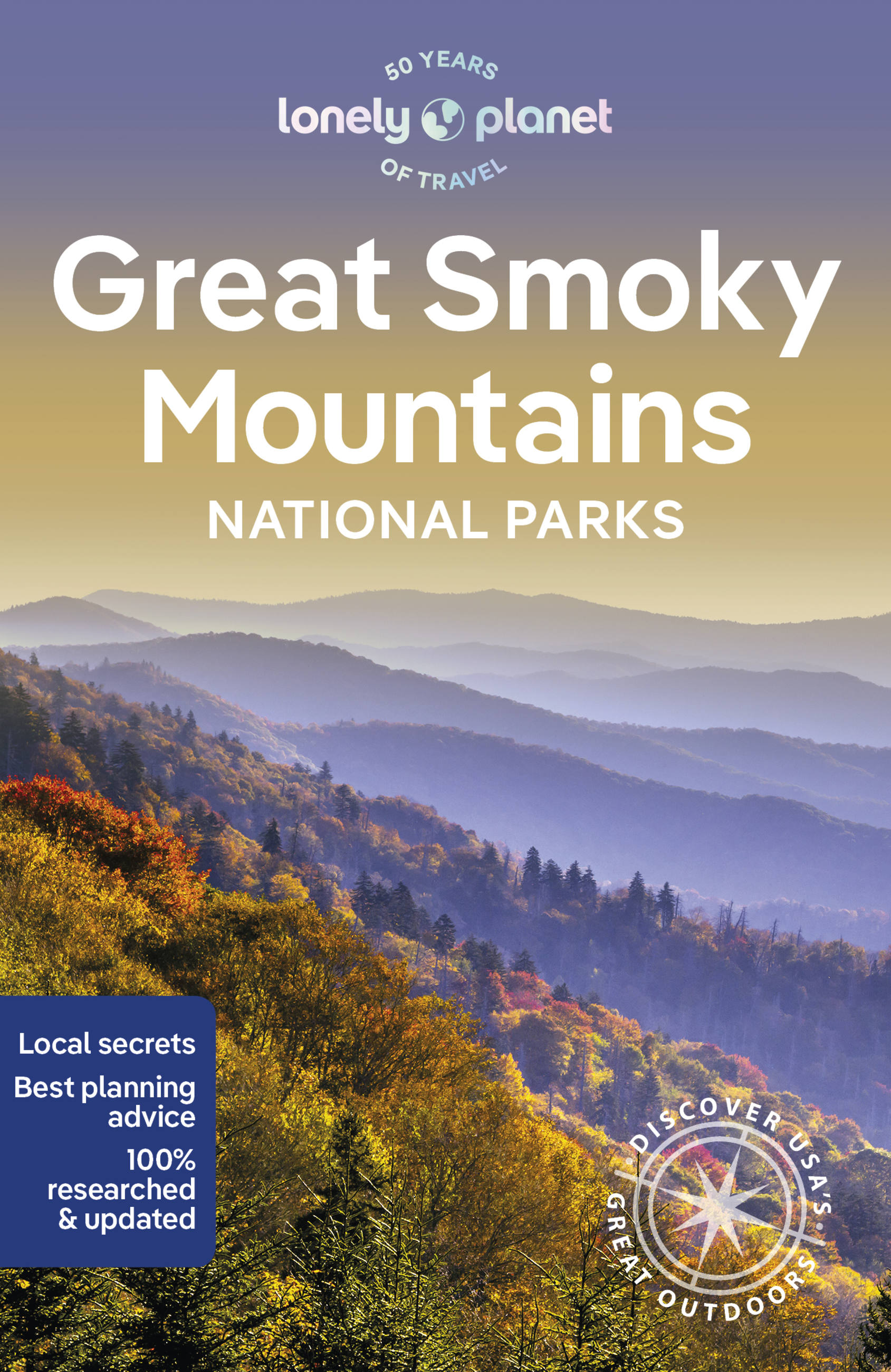 Lonely Planet Great Smoky Mountains National Park 3 3rd Ed. by Amy Balfour