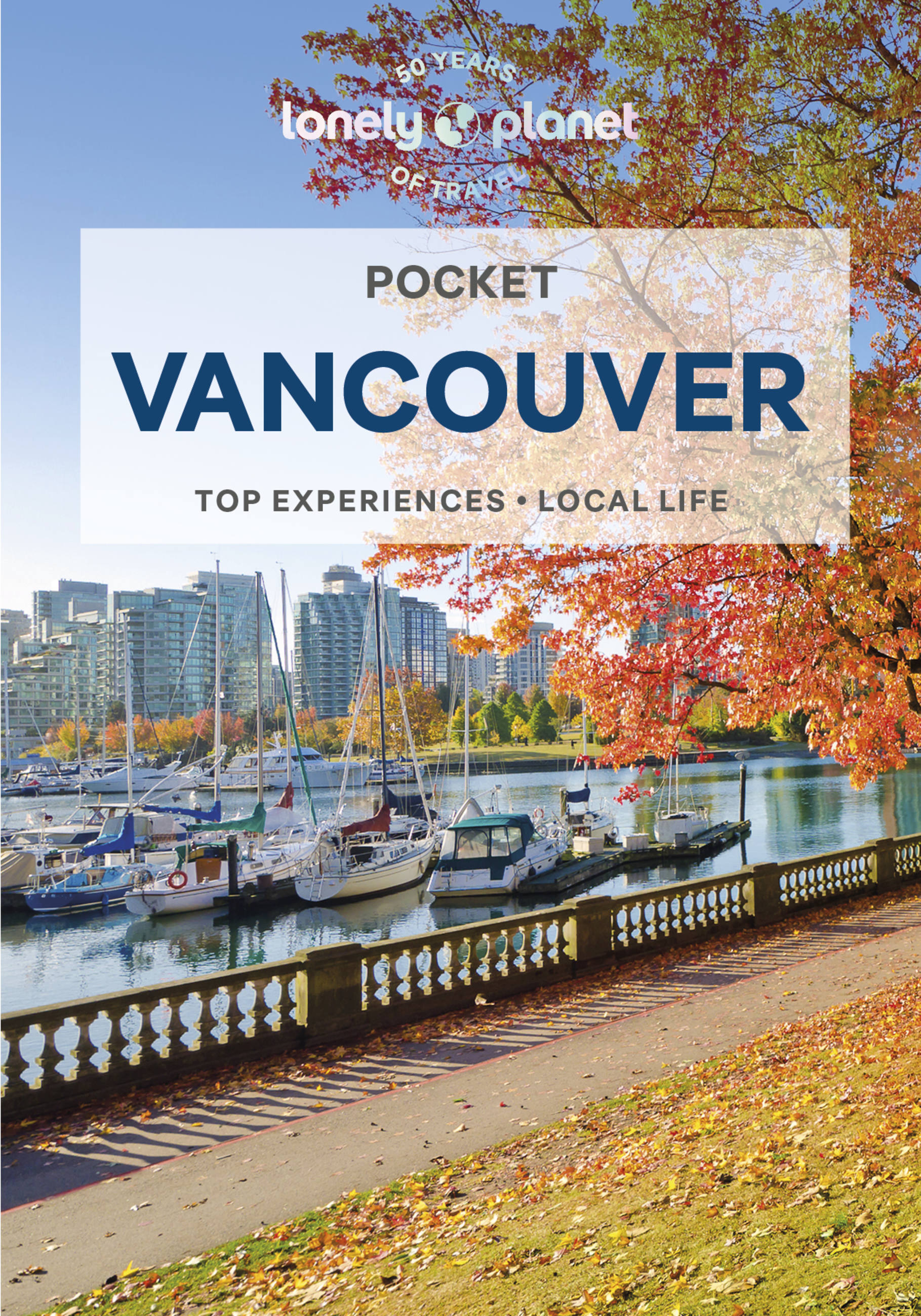 Lonely Planet Pocket Vancouver 5 5th Ed. by John Lee