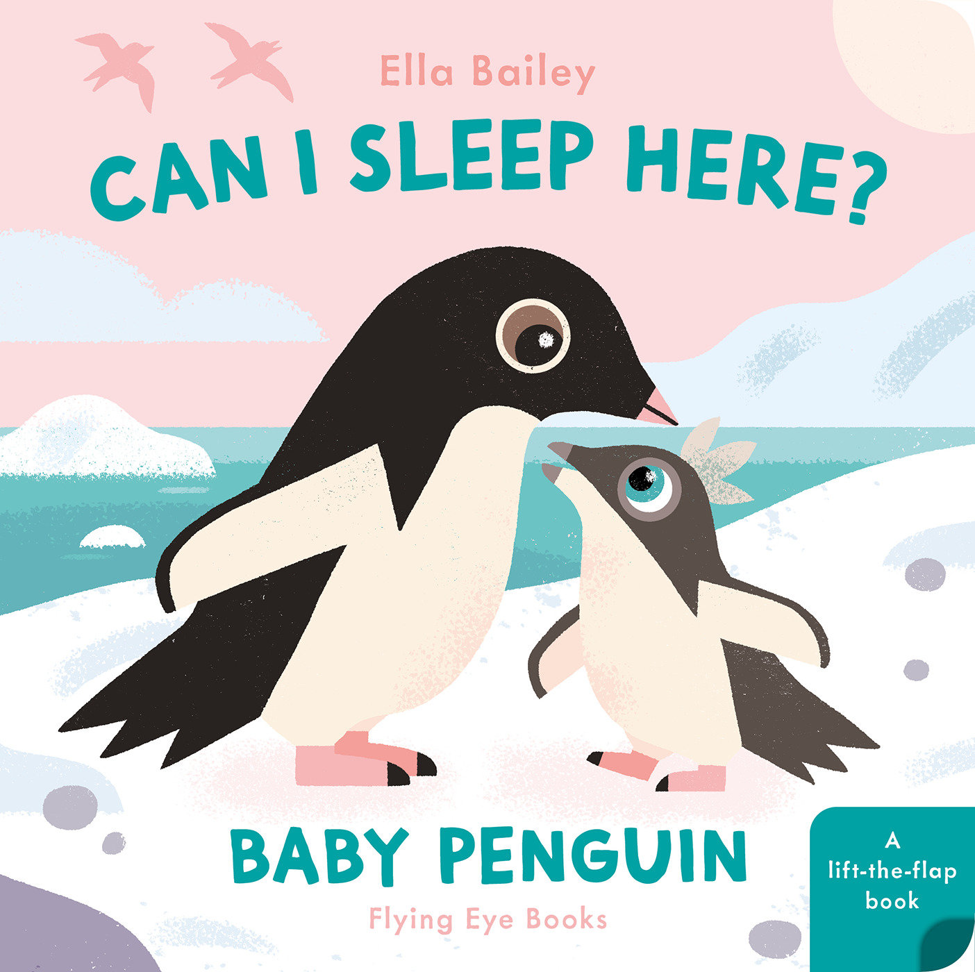 Can I Sleep Here Baby Penguin by Ella Bailey