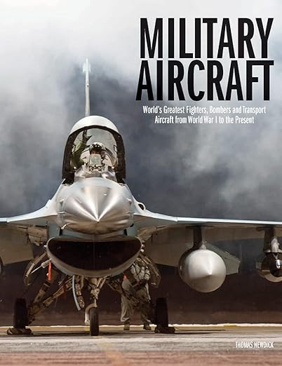 Military Aircraft by Thomas Newdick