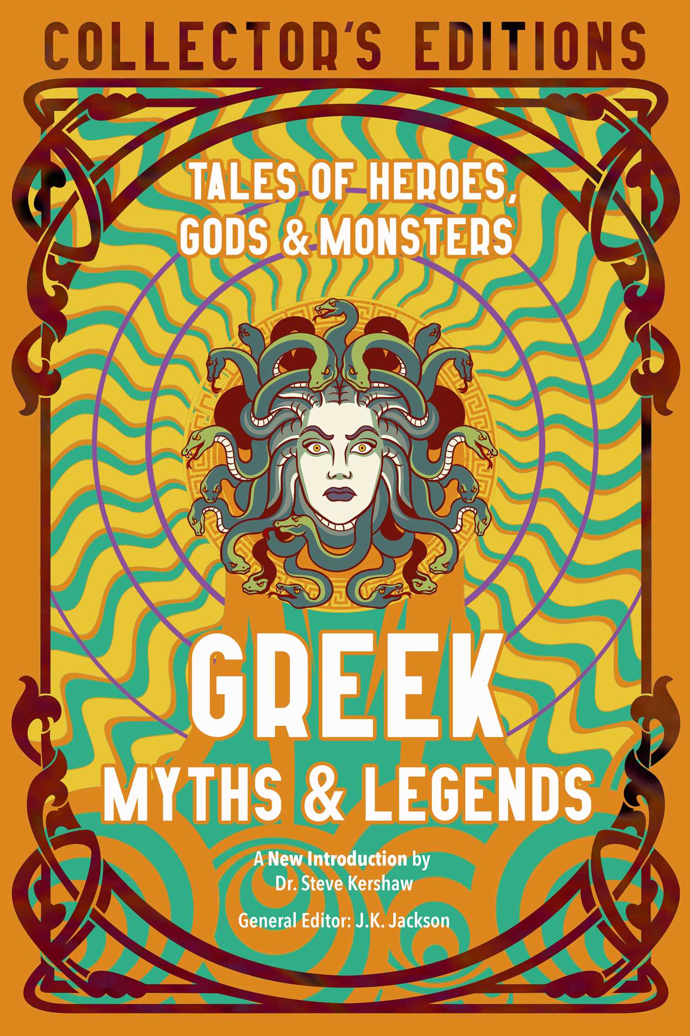 Greek Myths & Legends by J.K. Jackson